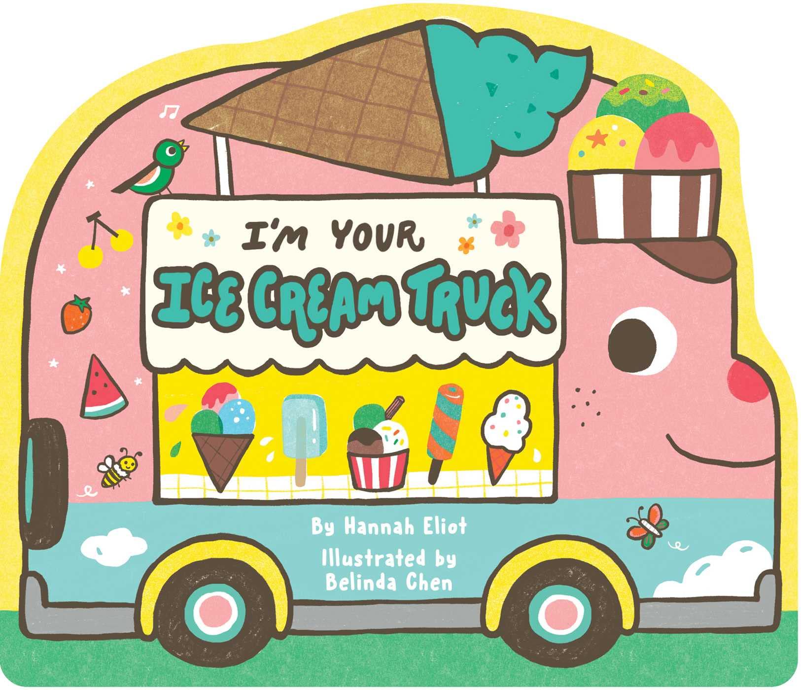 I'm Your Ice Cream Truck Parents & Children