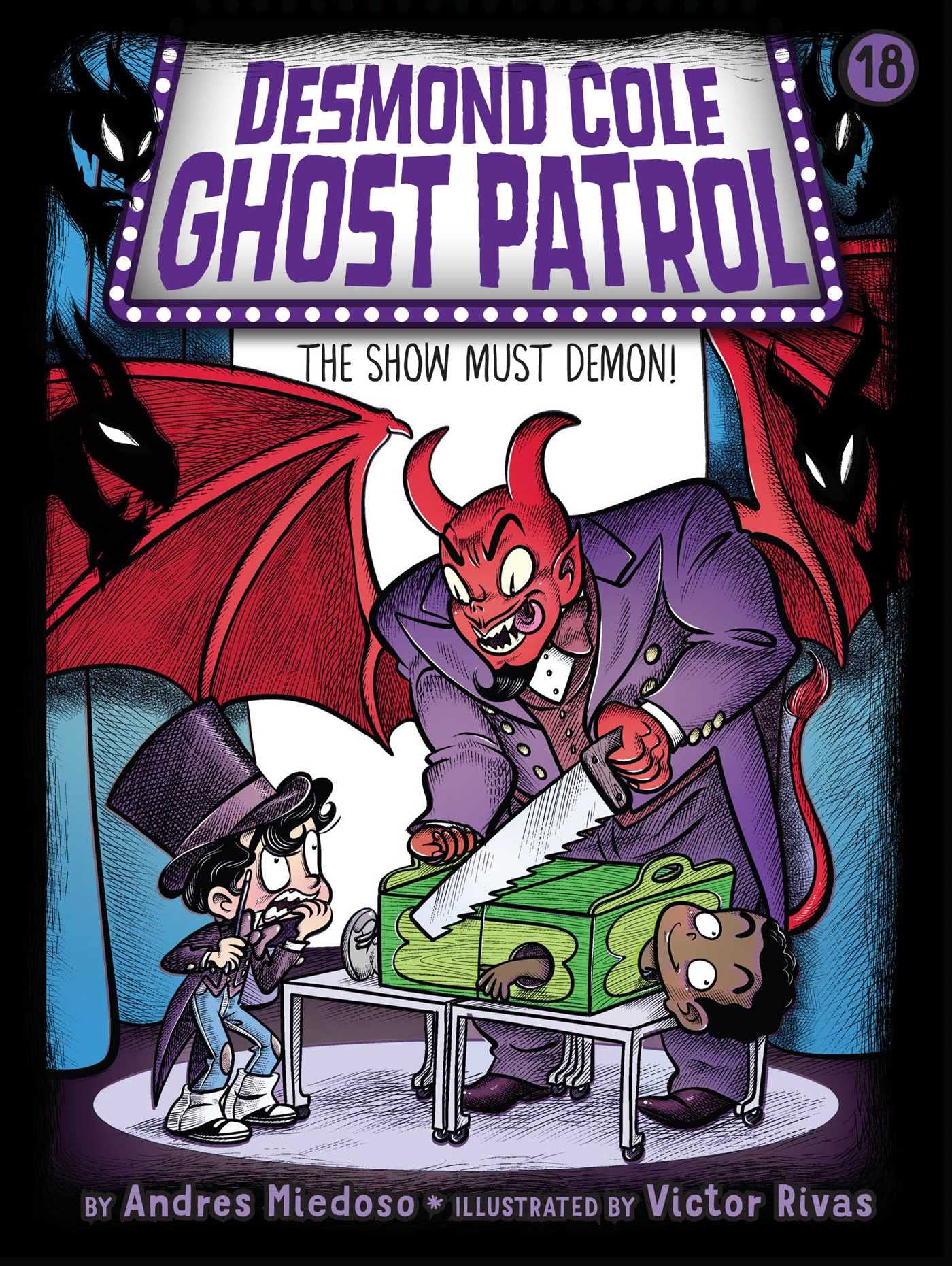 The Show Must Demon! (Desmond Cole Ghost Patrol) Novels & Short Stories