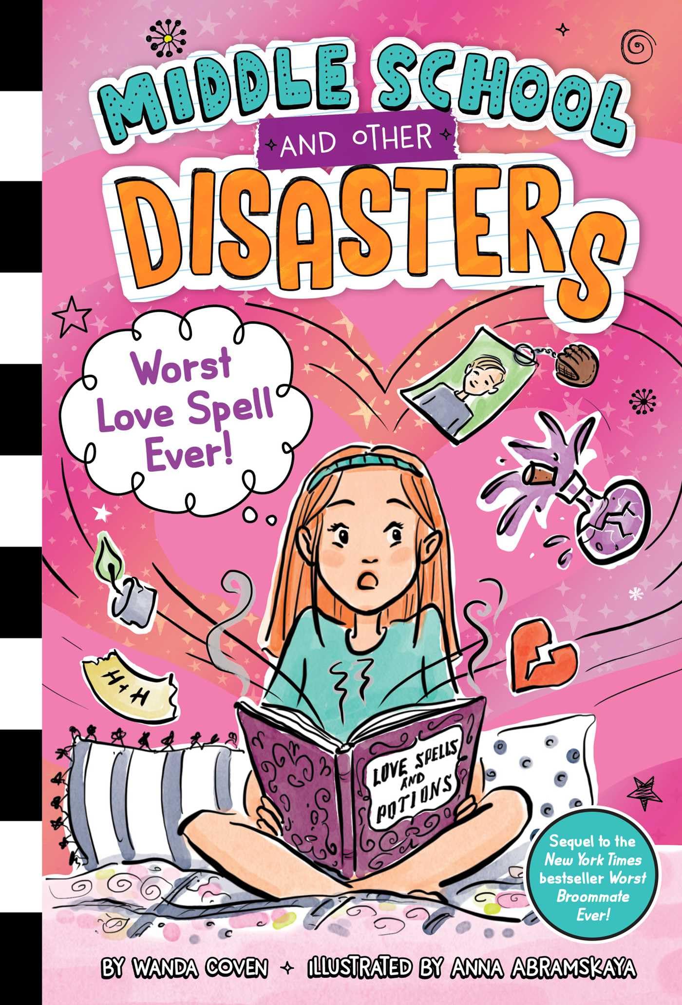 Worst Love Spell Ever! (Volume 2) (Middle School and Other Disasters) Non-fiction