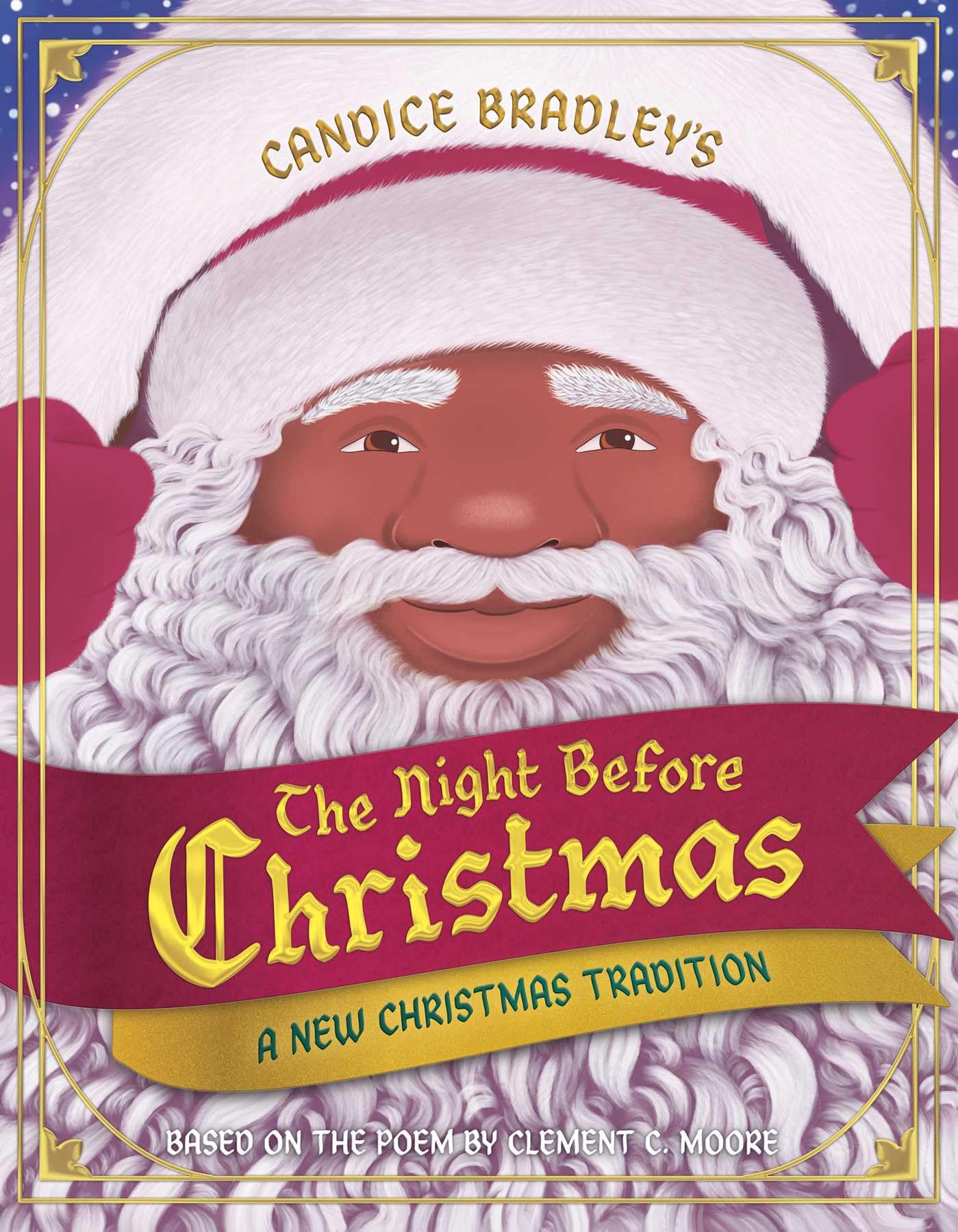 The Night Before Christmas: A New Christmas Tradition Non-fiction