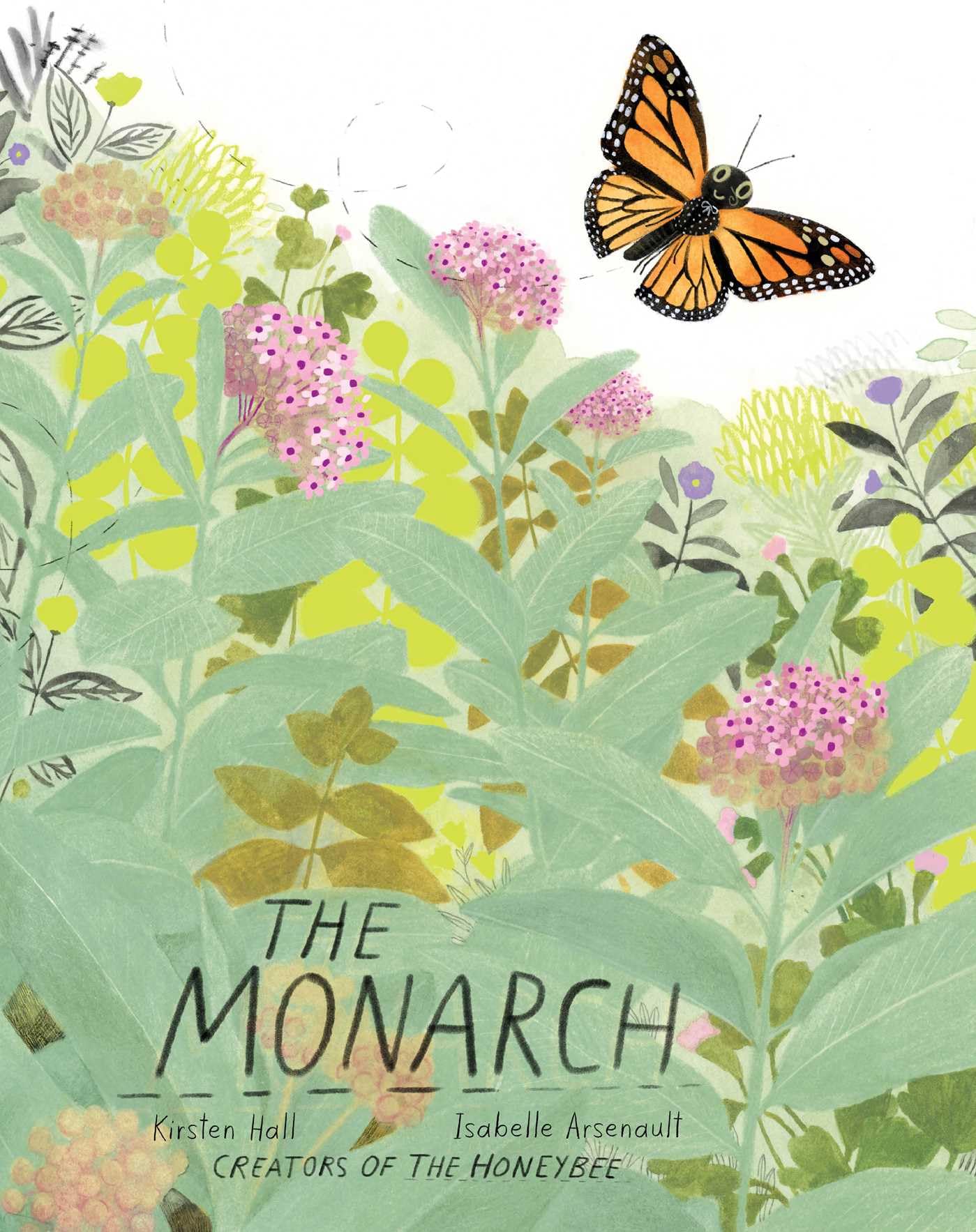 The Monarch (Honeybee and Friends) Non-fiction
