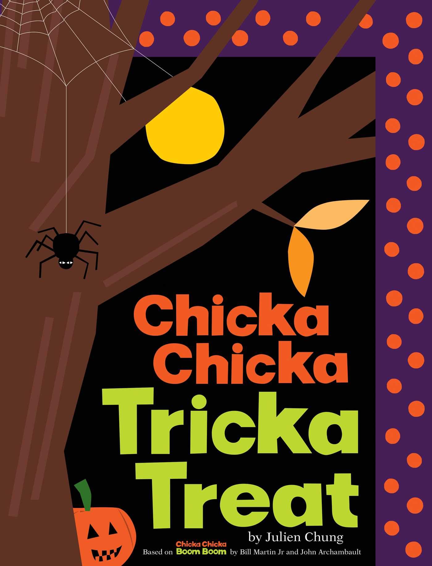 Chicka Chicka Tricka Treat (Chicka Chicka Book, A) Non-fiction