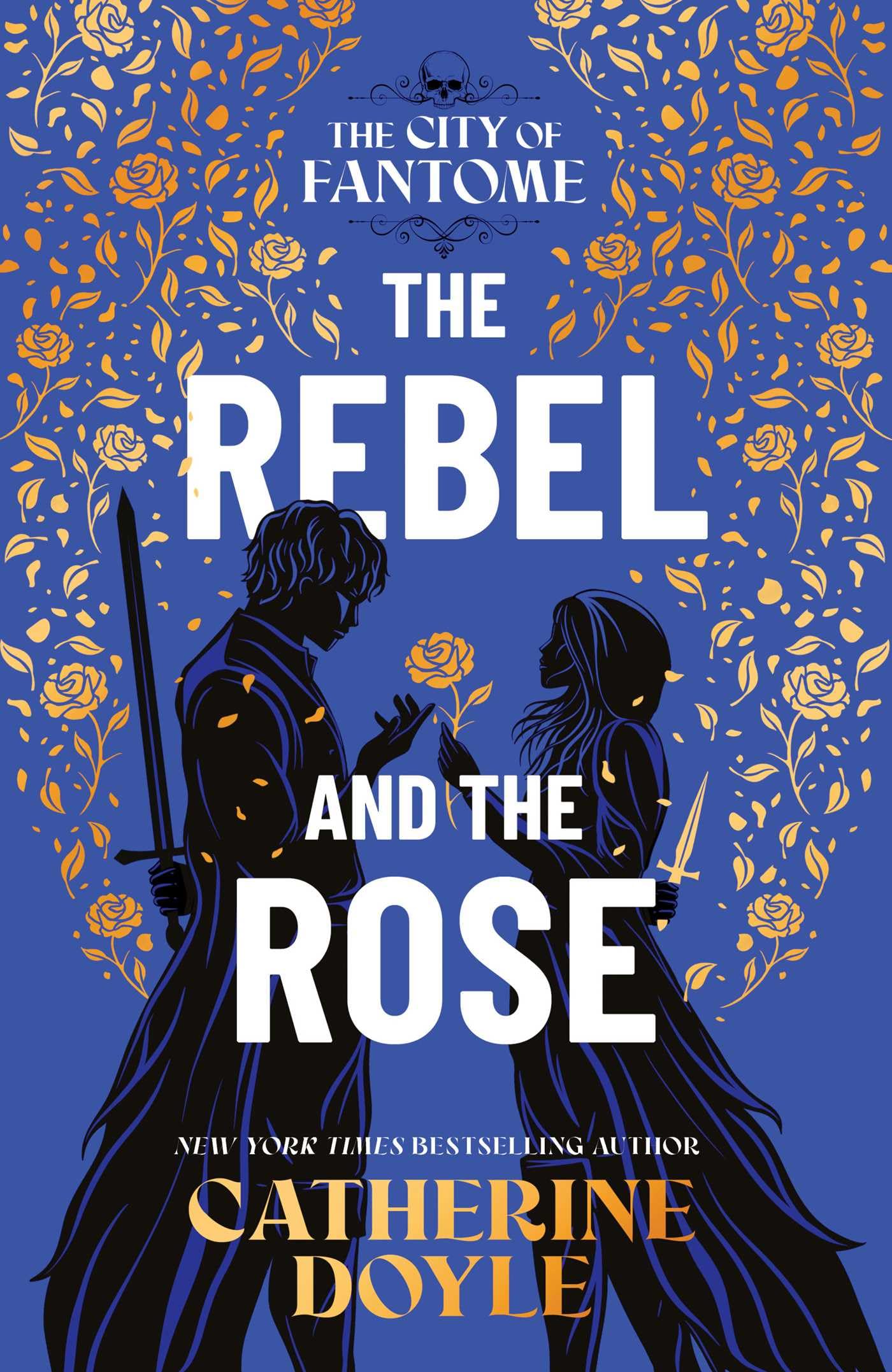 The Rebel and the Rose (City of Fantome, 2) Fiction