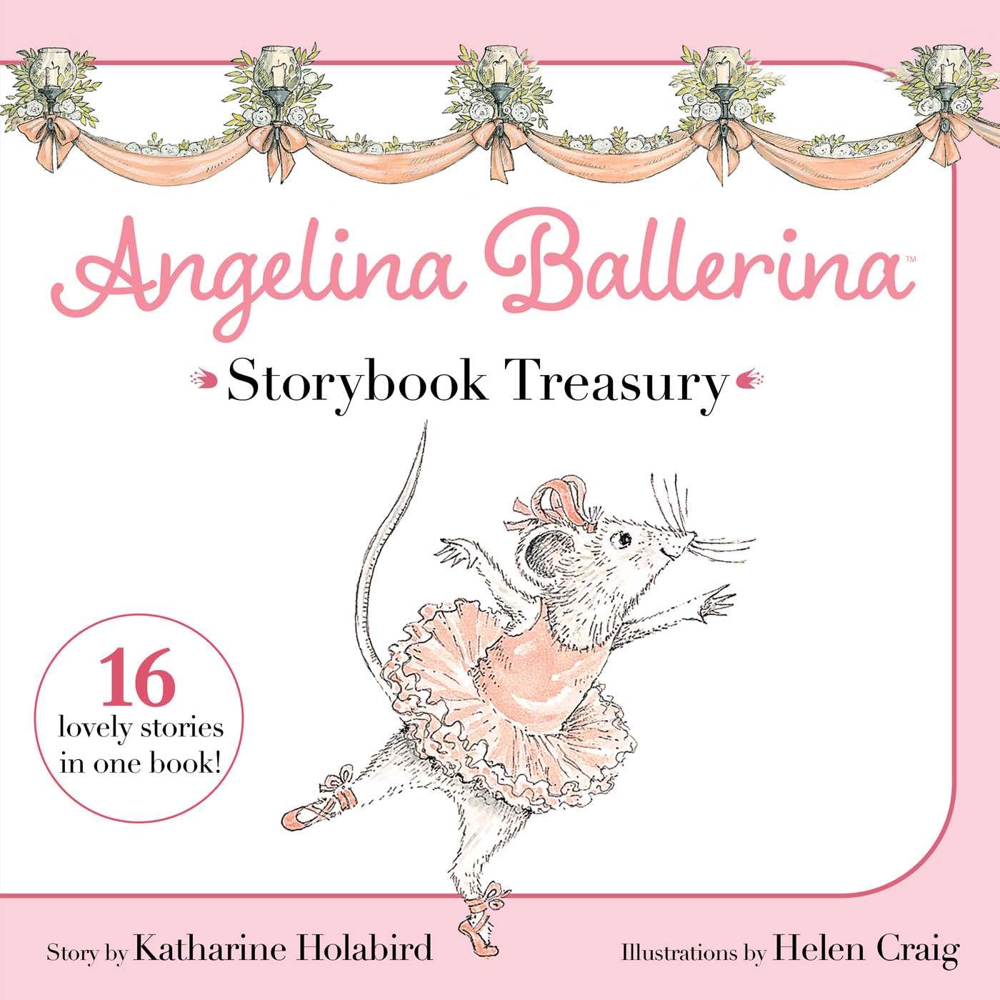 Angelina Ballerina Storybook Treasury Non-fiction