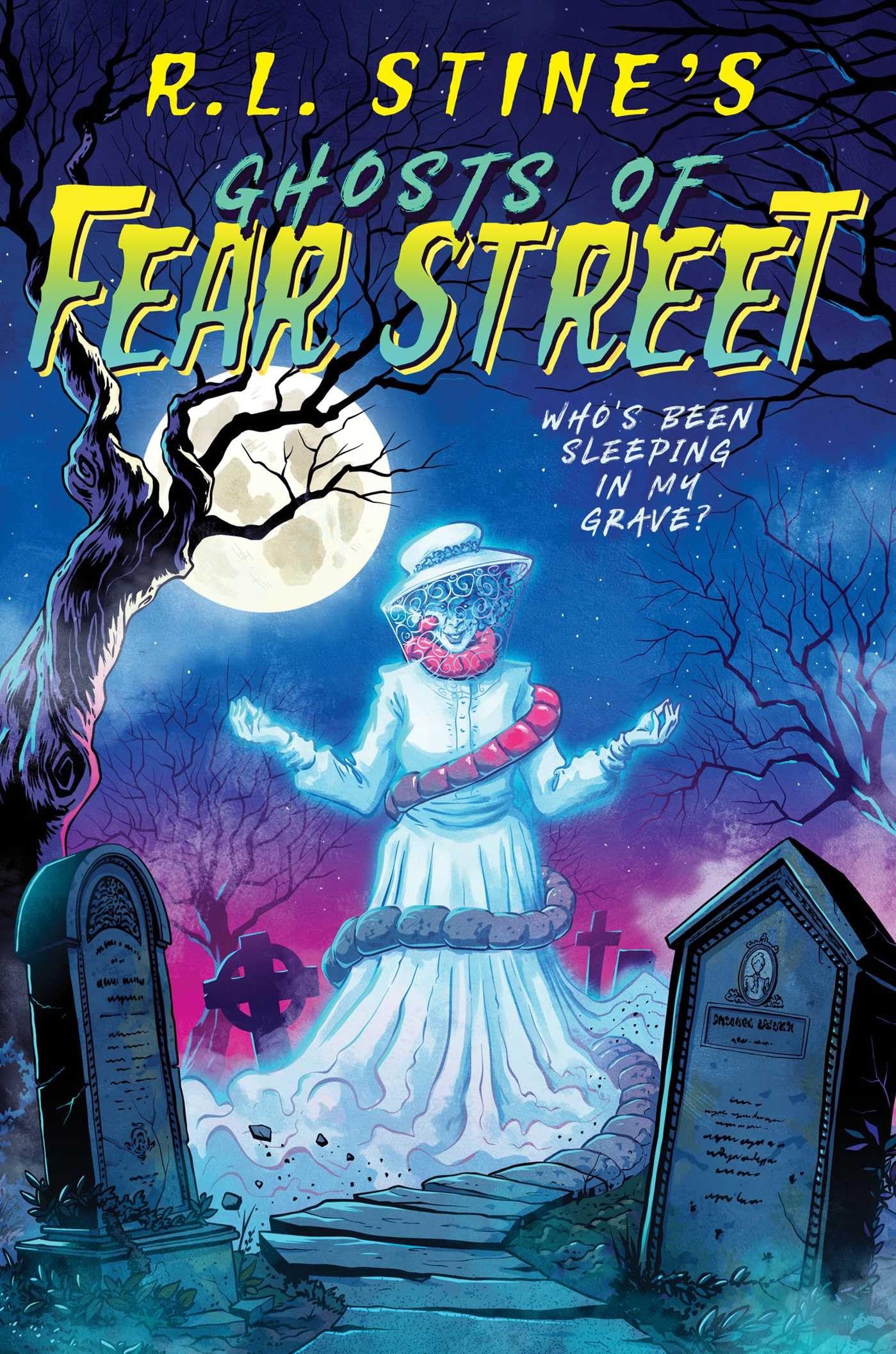 Who's Been Sleeping in My Grave? (Volume 2) (Ghosts of Fear Street) Horror & Mystery
