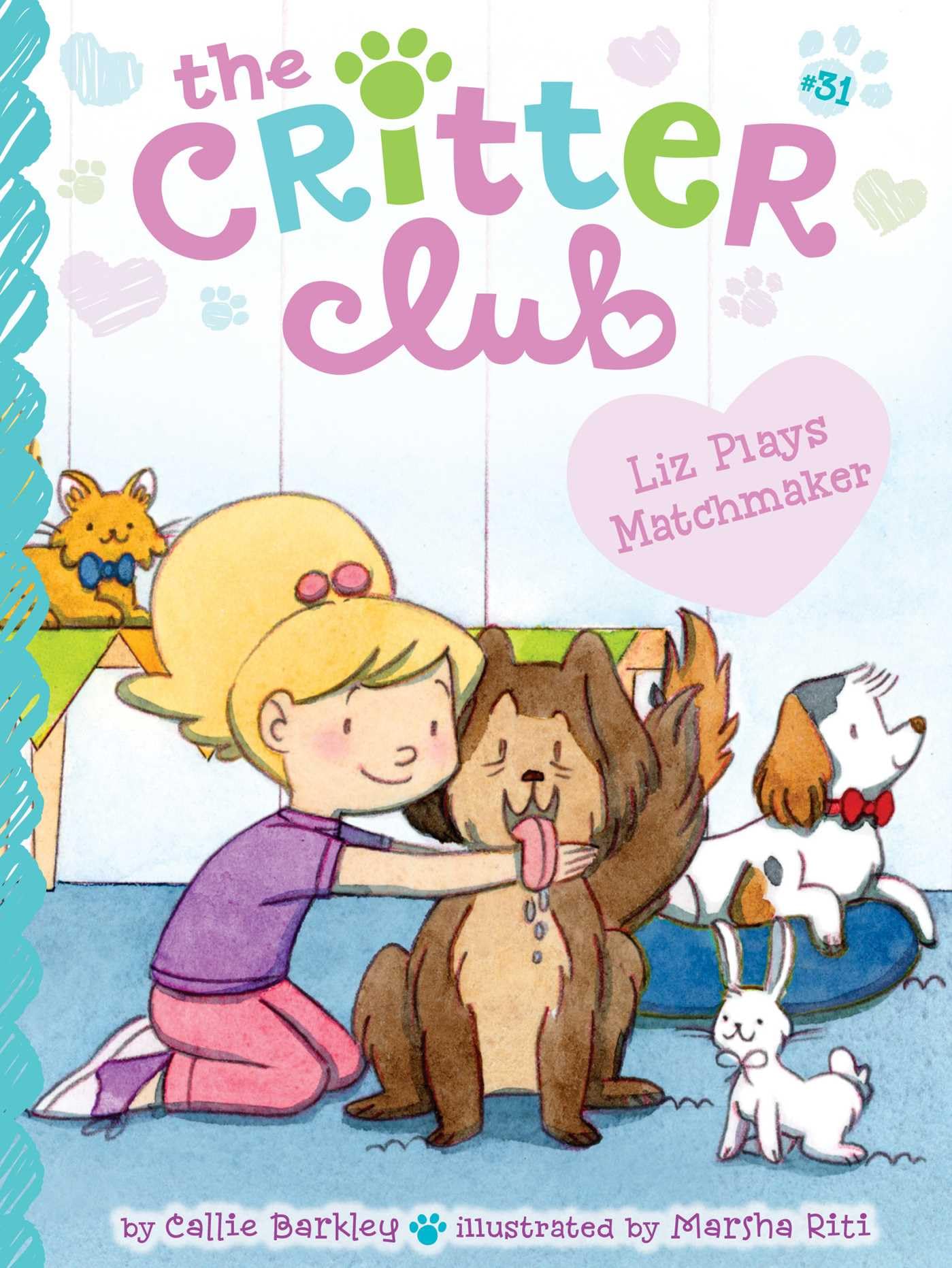Liz Plays Matchmaker (Volume 31) (The Critter Club) Non-fiction