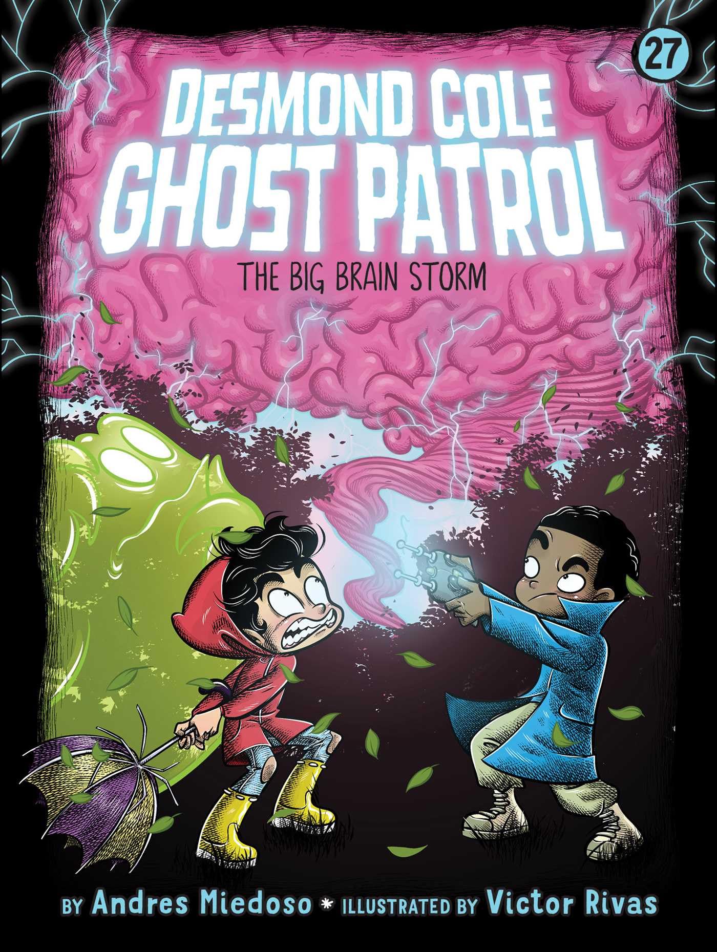 The Big Brain Storm (Volume 27) (Desmond Cole Ghost Patrol) Novels & Short Stories