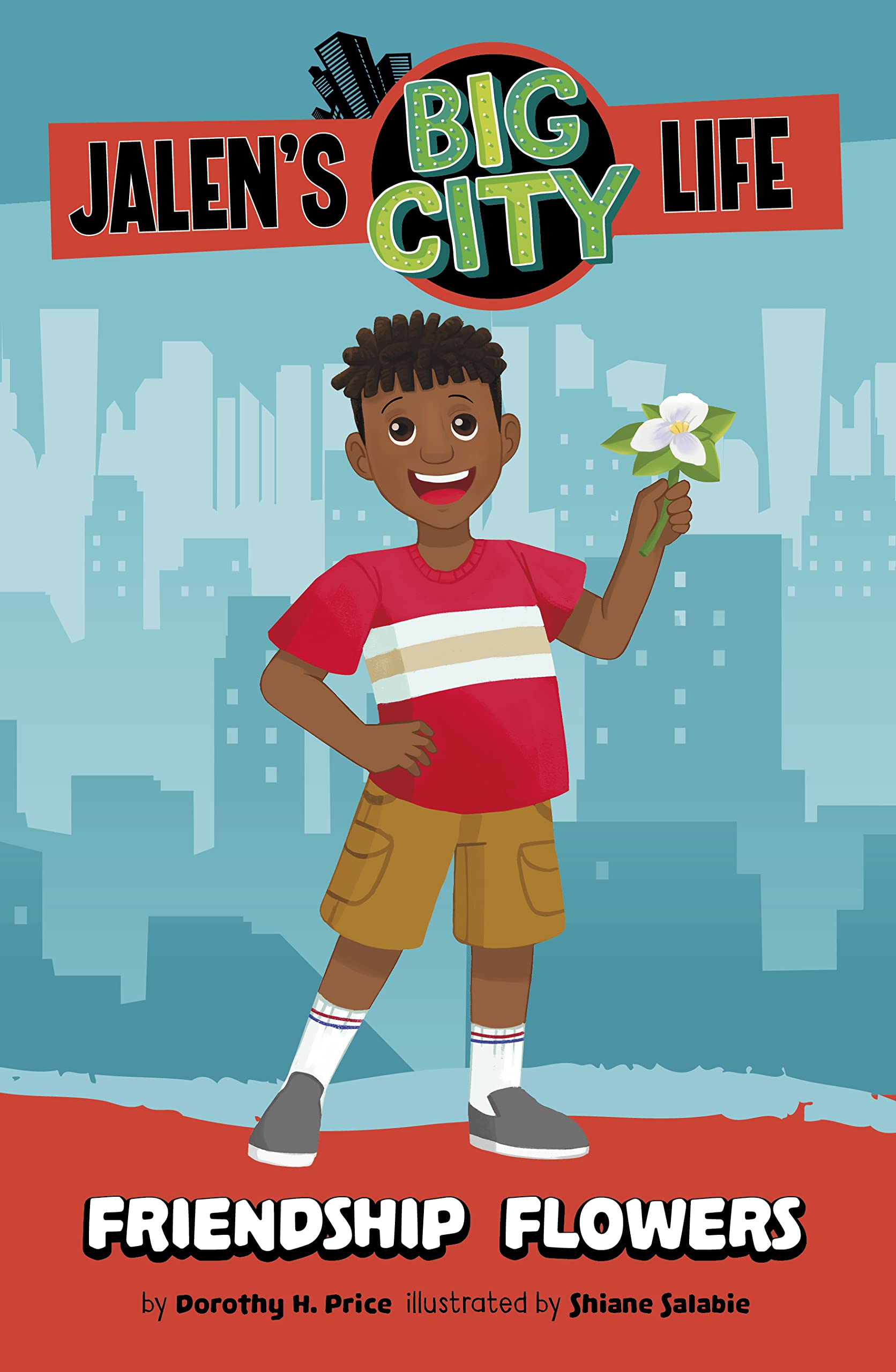 Friendship Flowers (Jalen's Big City Life) Non-fiction