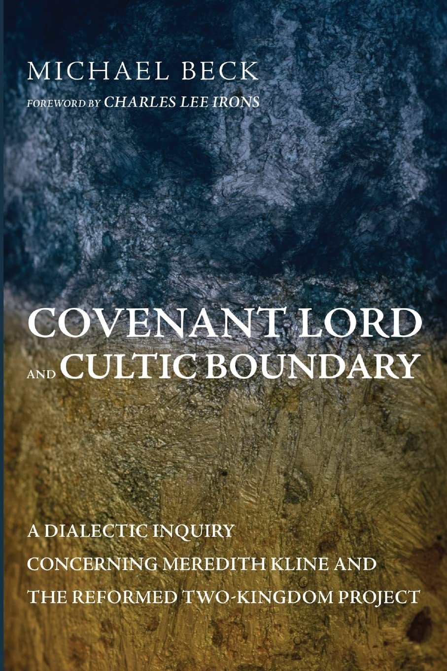 Covenant Lord and Cultic Boundary: A Dialectic Inquiry Concerning Meredith Kline and the Reformed Two-Kingdom Project Religion & Esotericism