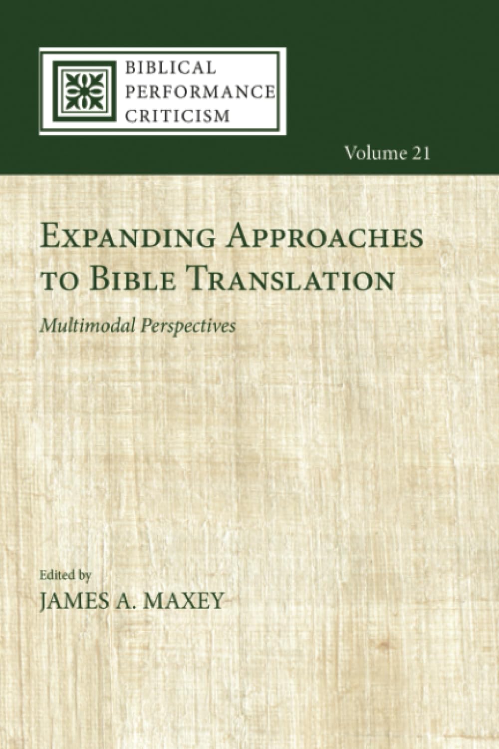 Expanding Approaches to Bible Translation Religion & Esotericism
