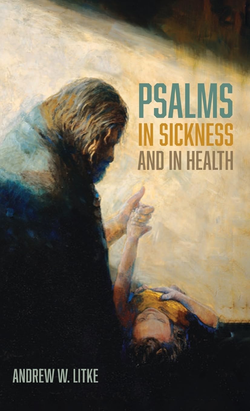 Psalms in Sickness and in Health Religion & Esotericism