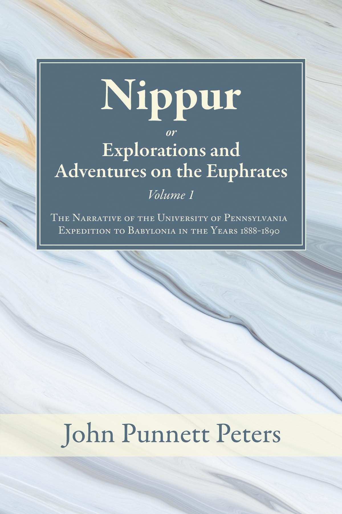 Nippur, or, Explorations and Adventures on the Euphrates, Volume 1 Social Sciences