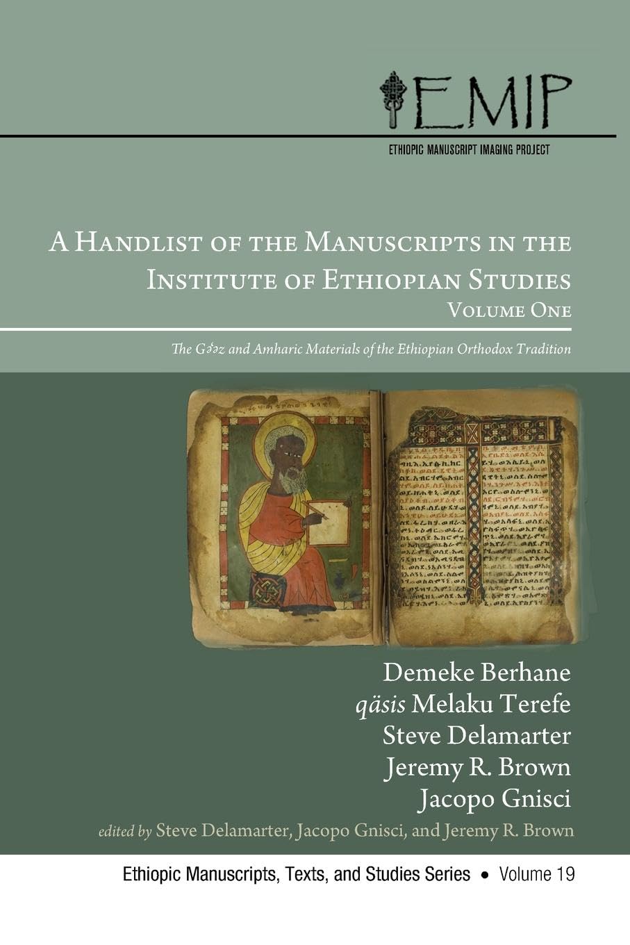 A Handlist of the Manuscripts in the Institute of Ethiopian Studies, Volume One Religion & Esotericism