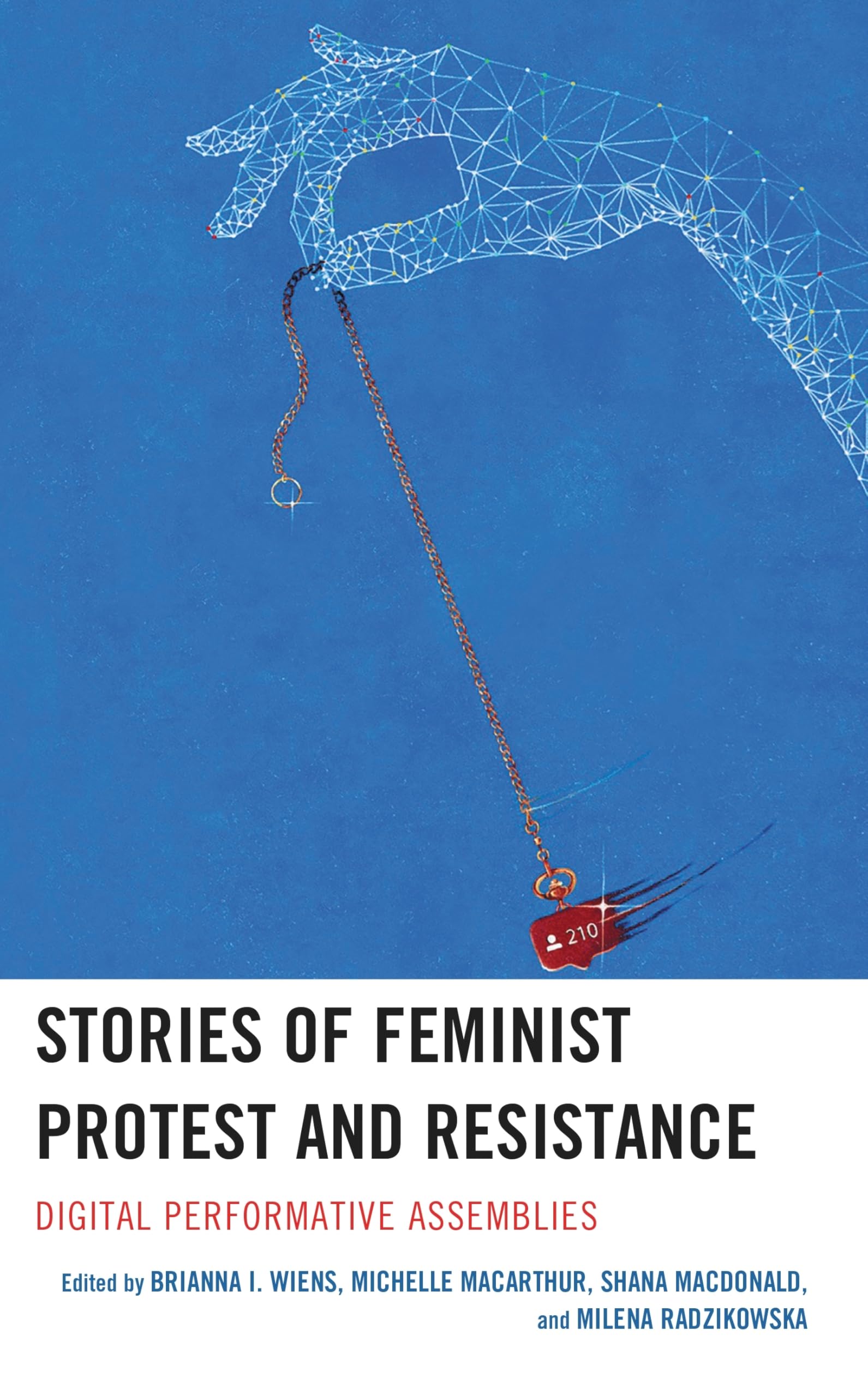 Stories of Feminist Protest and Resistance Law