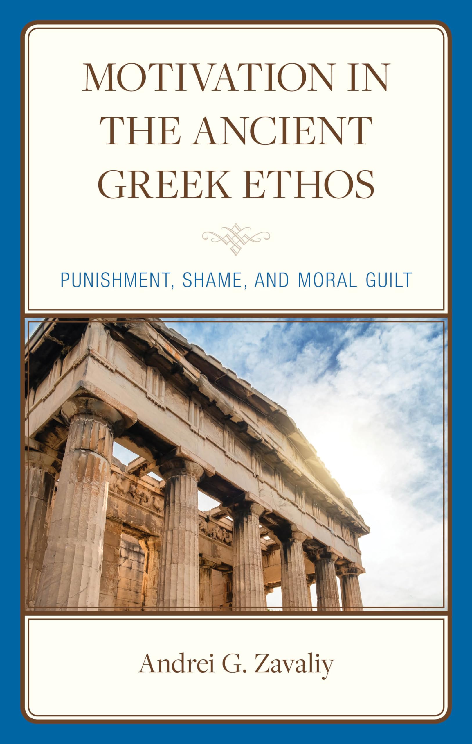 Motivation in the Ancient Greek Ethos Philosophy