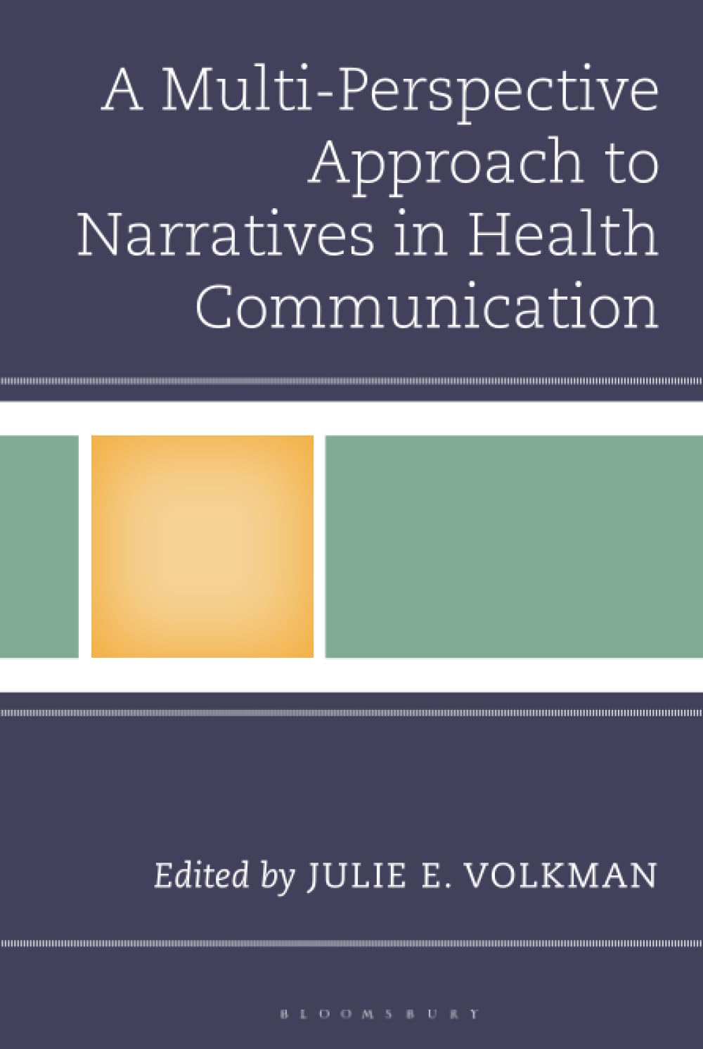 A Multi-Perspective Approach to Narratives in Health Communication Contemporary literature