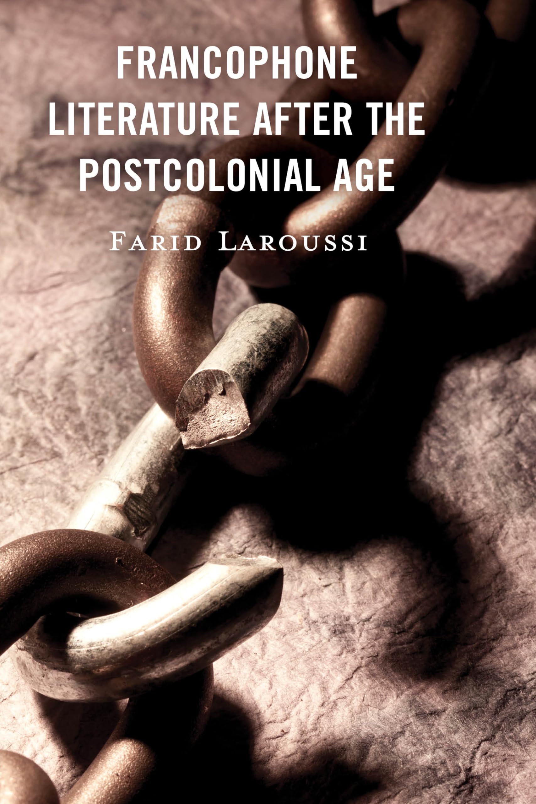 Francophone Literature After the Postcolonial Age Contemporary literature
