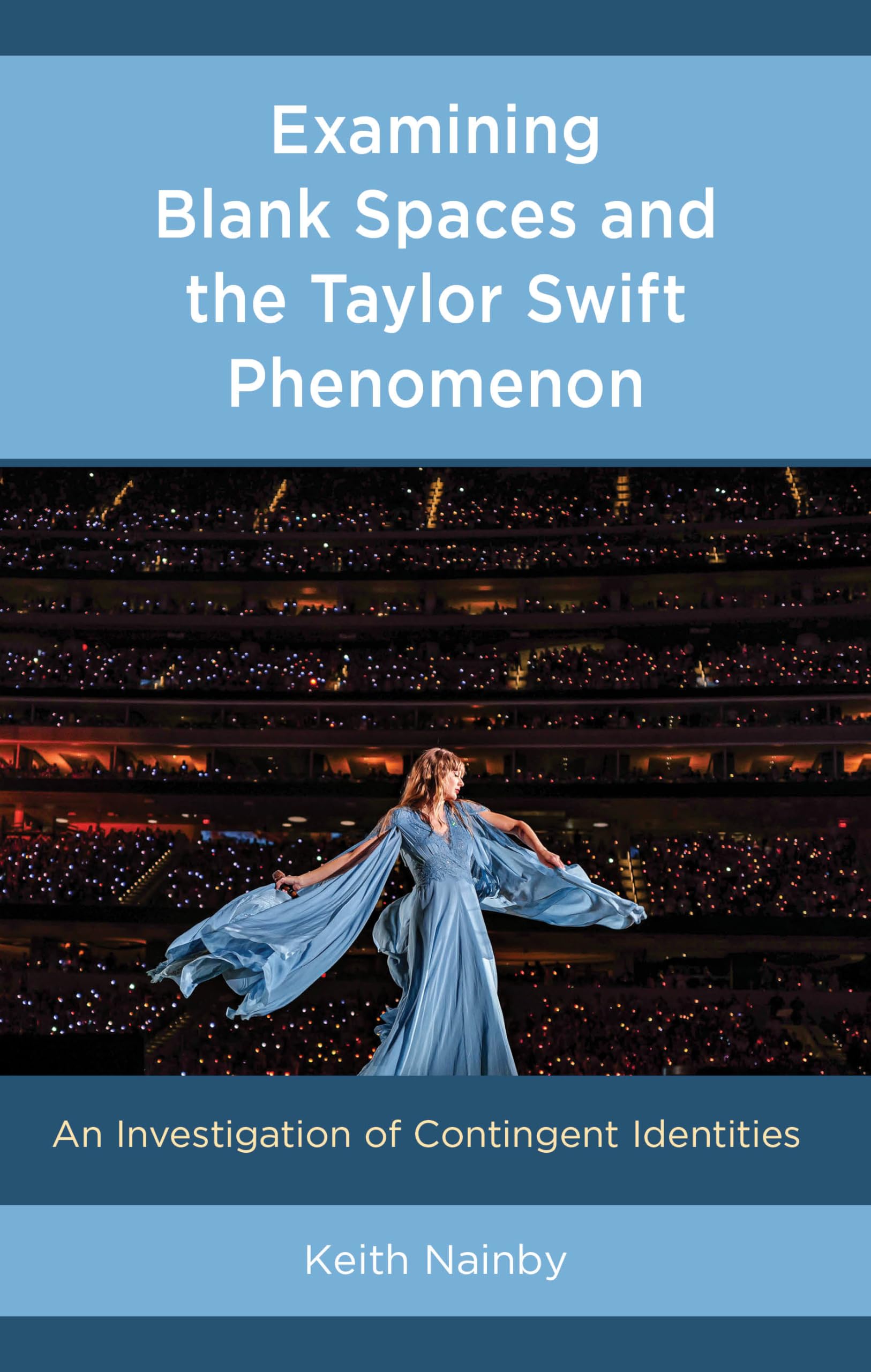 Examining Blank Spaces and the Taylor Swift Phenomenon: An Investigation of Contingent Identities (For the Record: Lexington Studies in Rock and Popular Music) Sheet Music