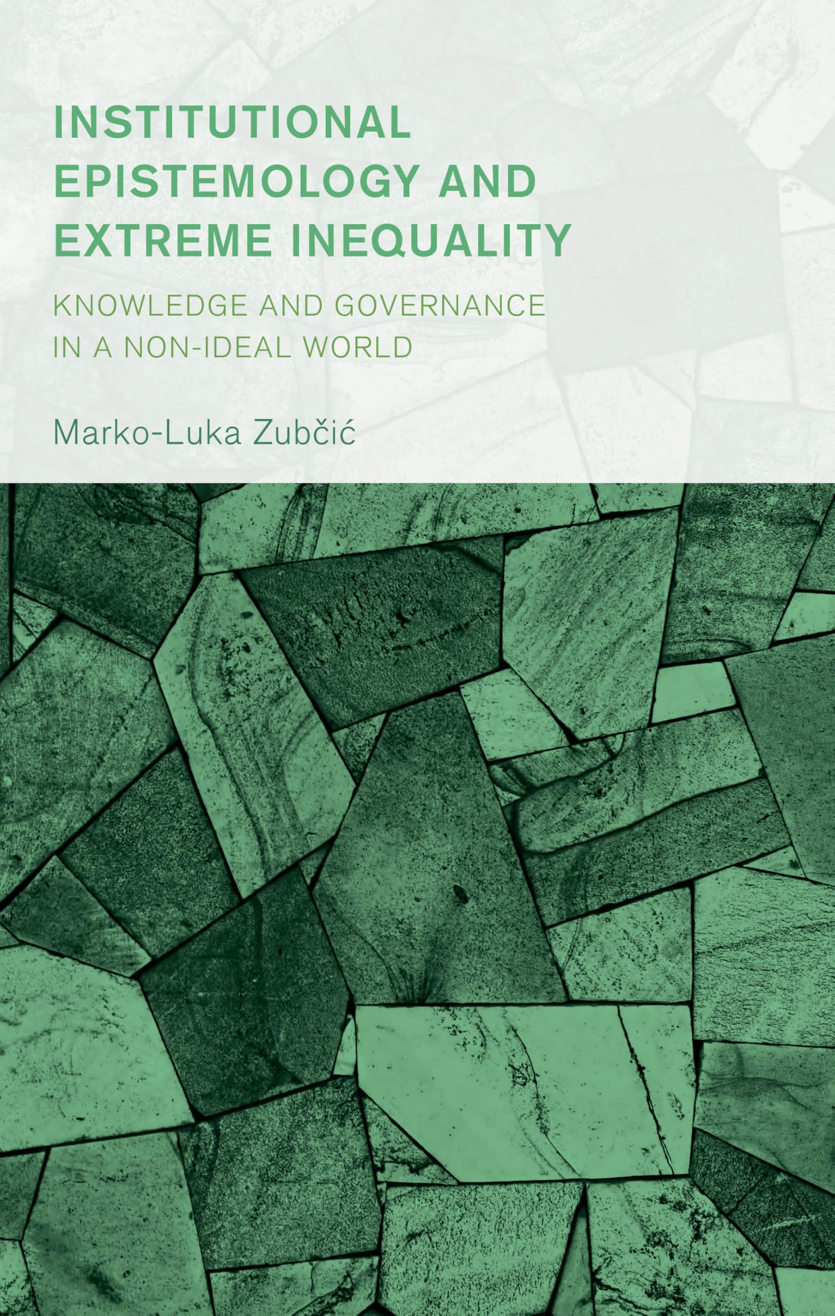 Institutional Epistemology and Extreme Inequality Philosophy
