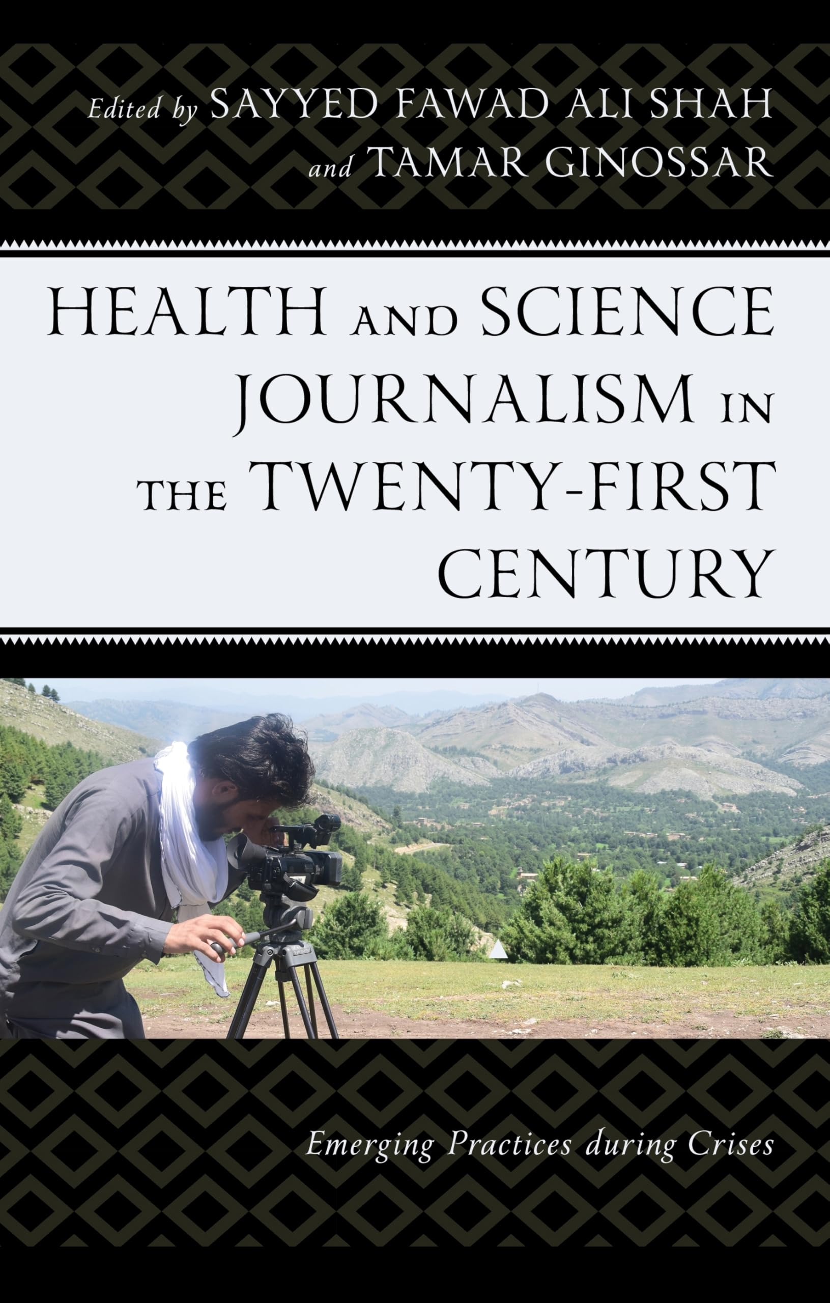 Health and Science Journalism in the Twenty-First Century Media & Communication