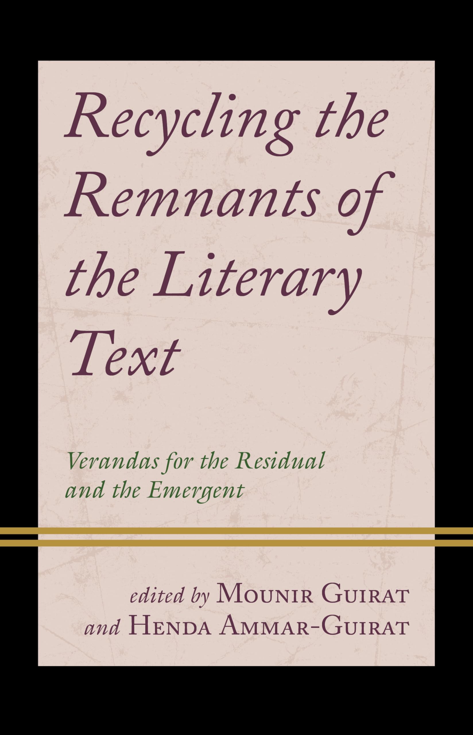 Recycling the Remnants of the Literary Text Contemporary literature