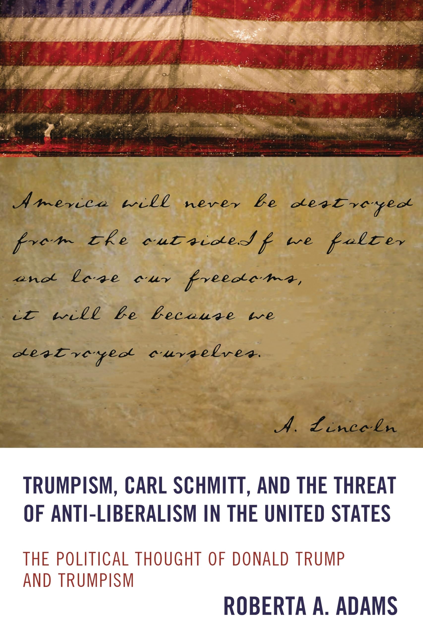Trumpism, Carl Schmitt, and the Threat of Anti-Liberalism in the United States Social Sciences