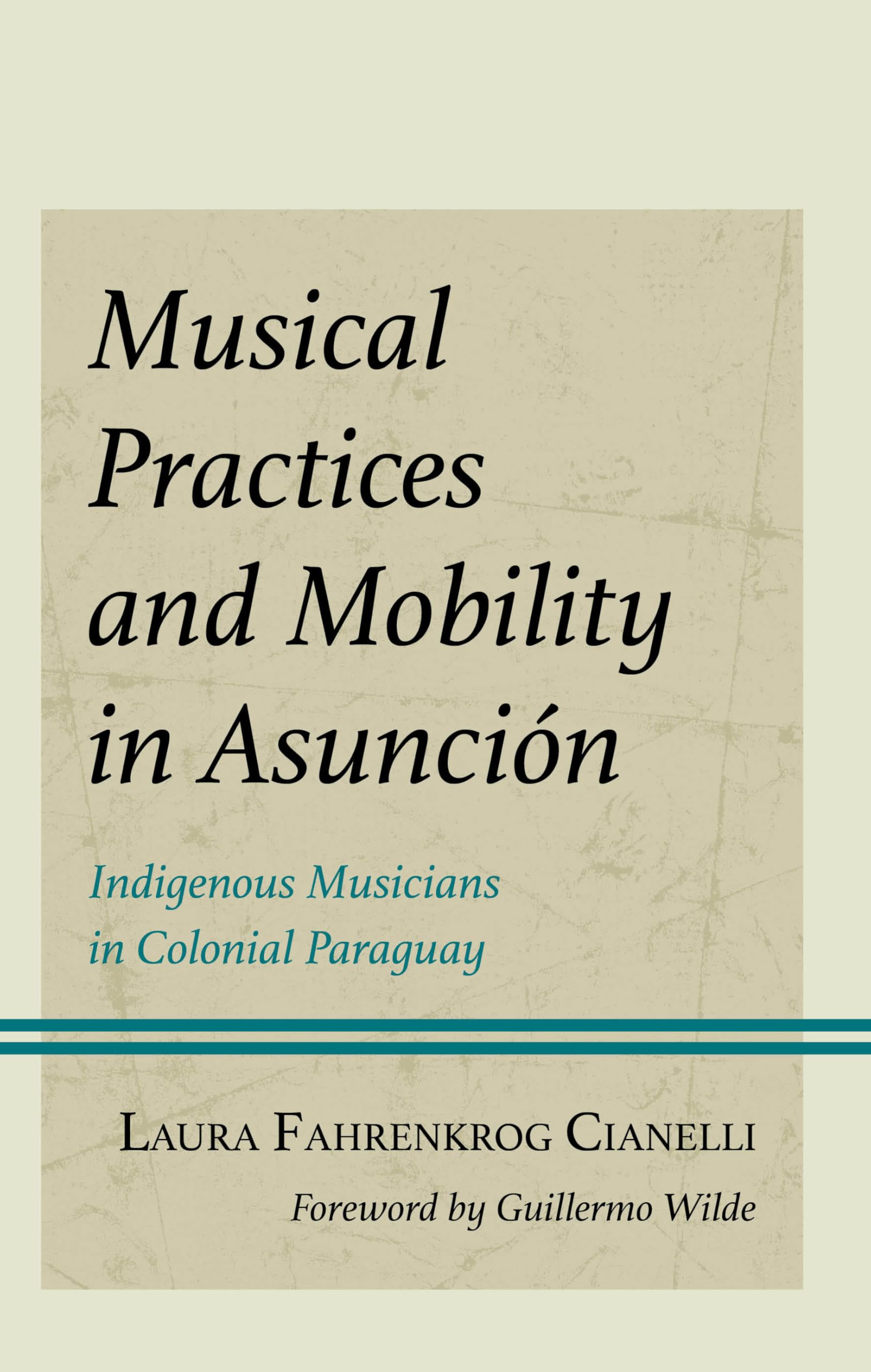 Musical Practices and Mobility in Asunción Social Sciences