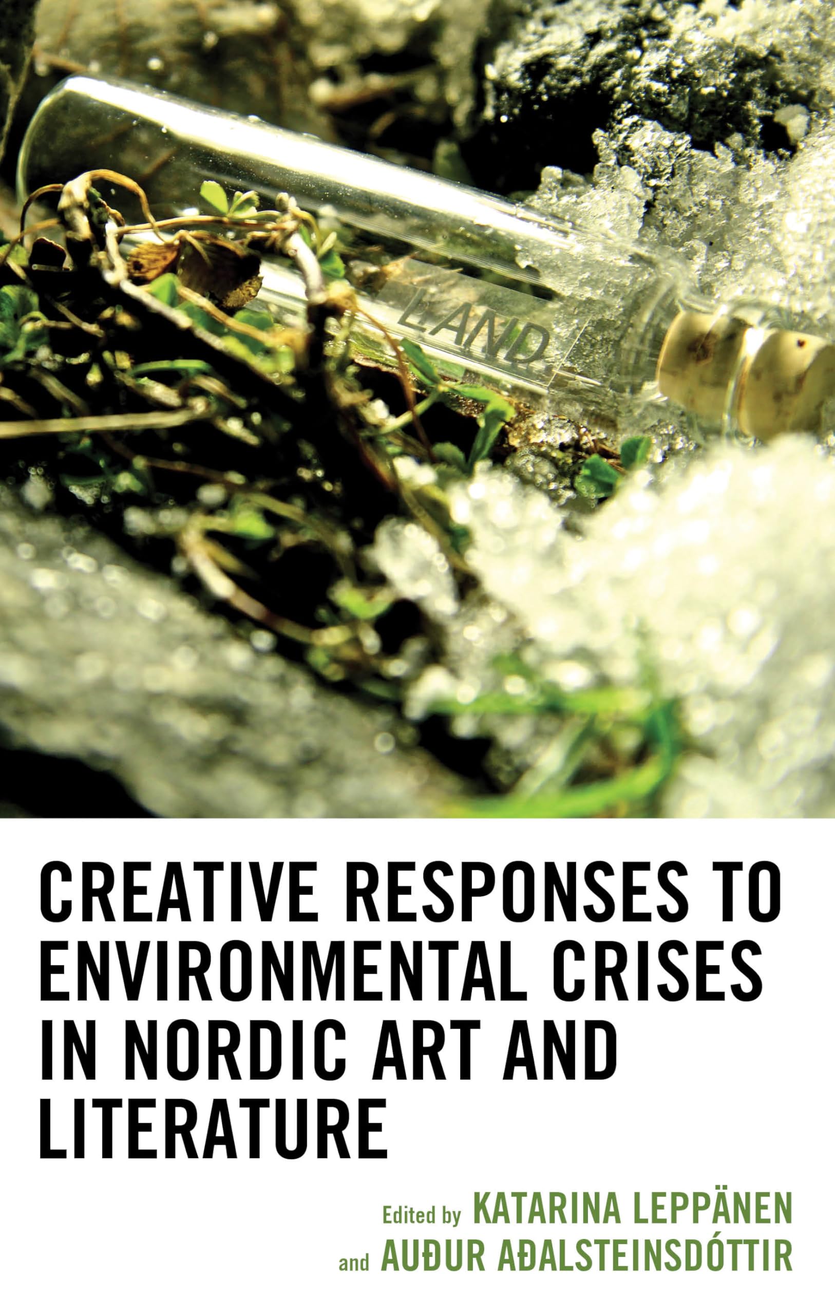 Creative Responses to Environmental Crises in Nordic Art and Literature Mathematics