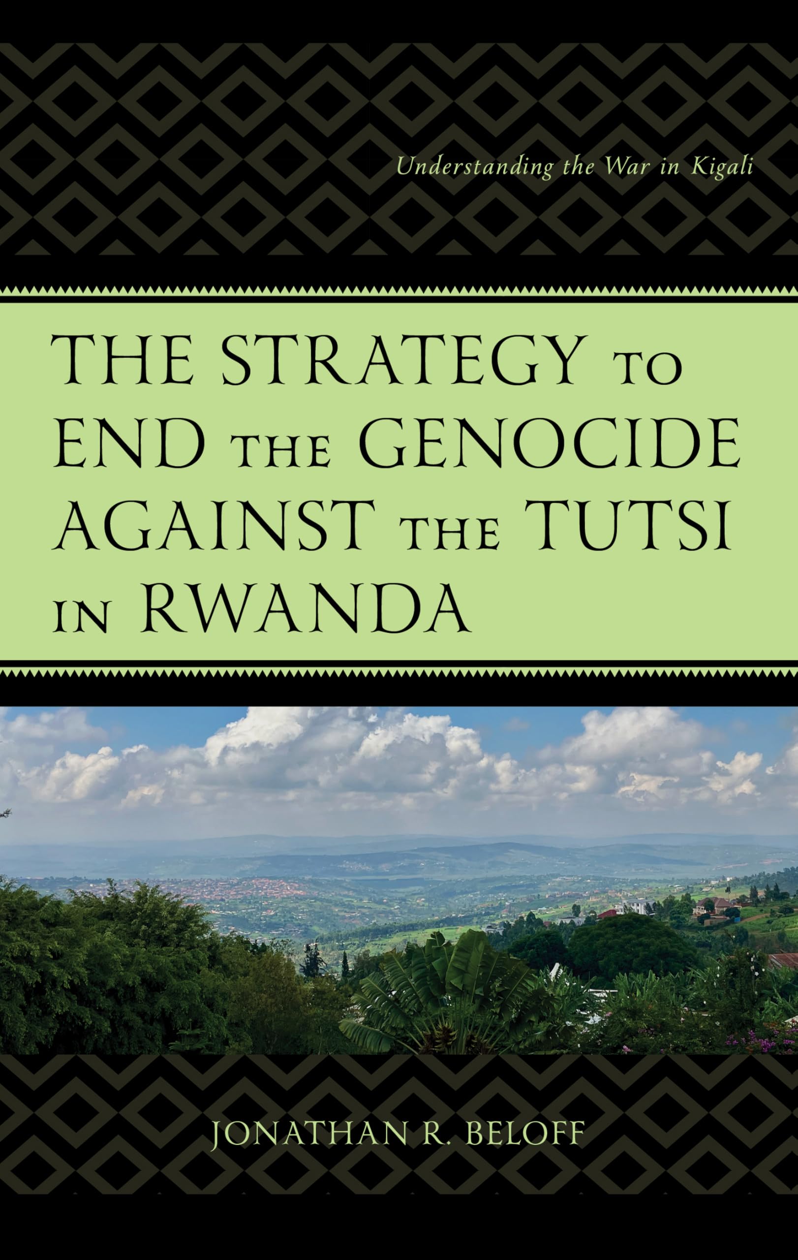 Strategy to End the Genocide against the Tutsi in Rwanda Social Sciences
