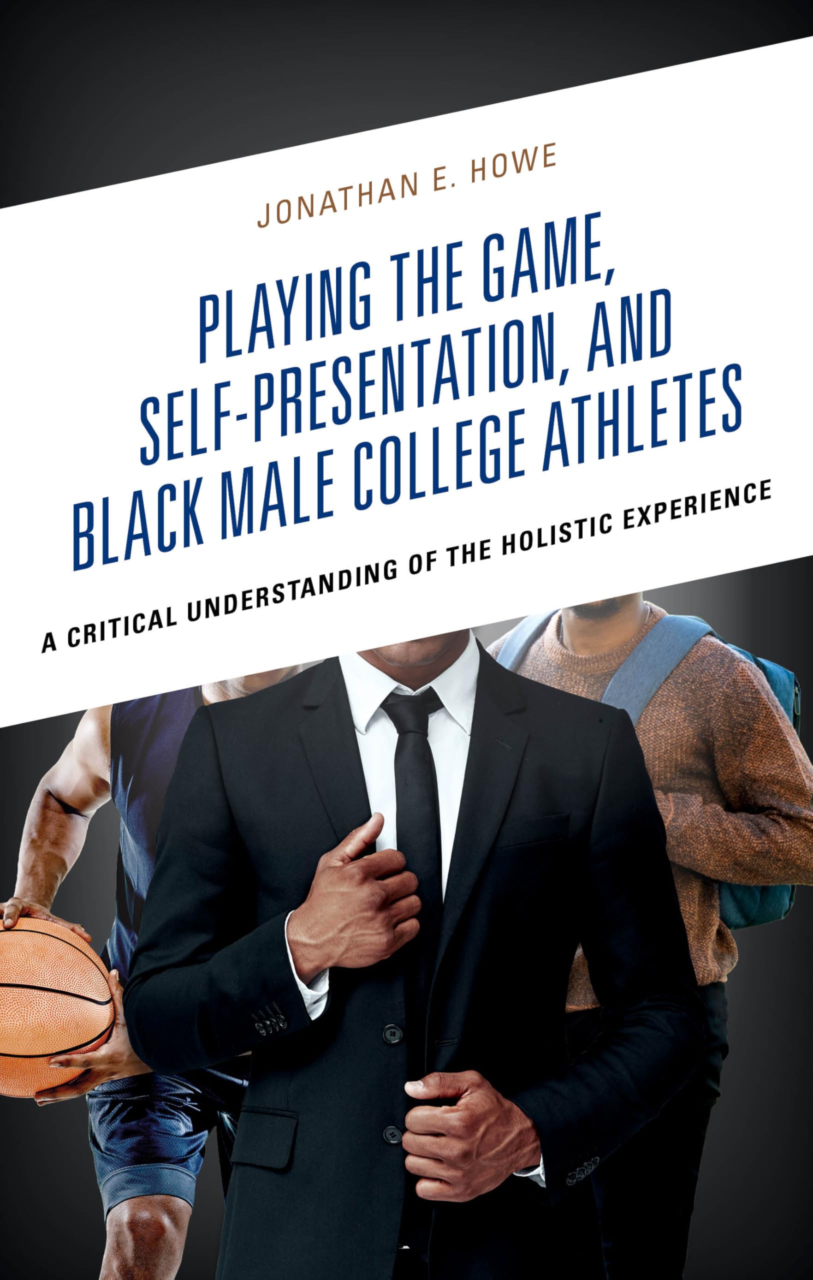 Playing the Game, Self-Presentation, and Black Male College Athletes Books