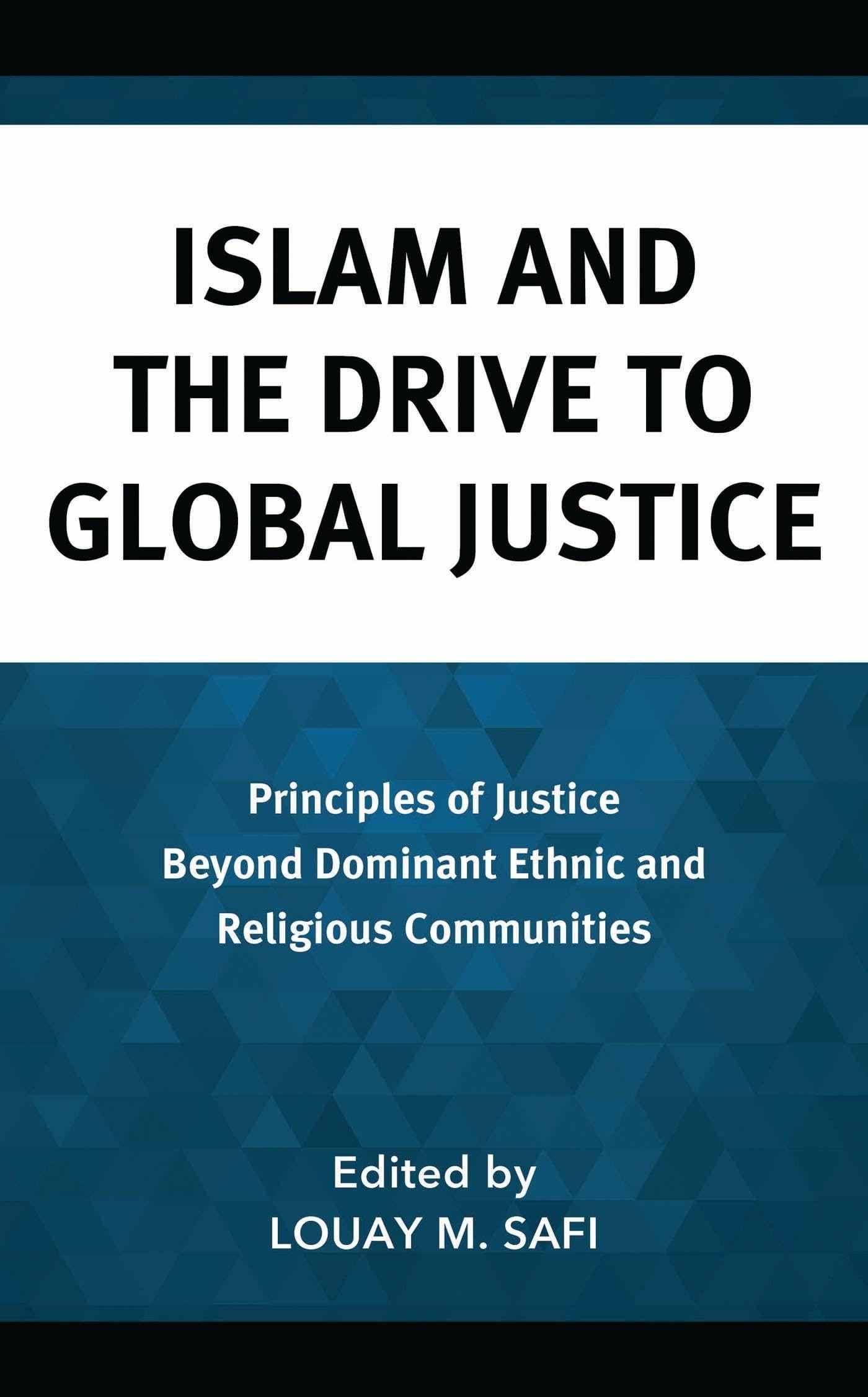 Islam and the Drive to Global Justice Religion & Esotericism