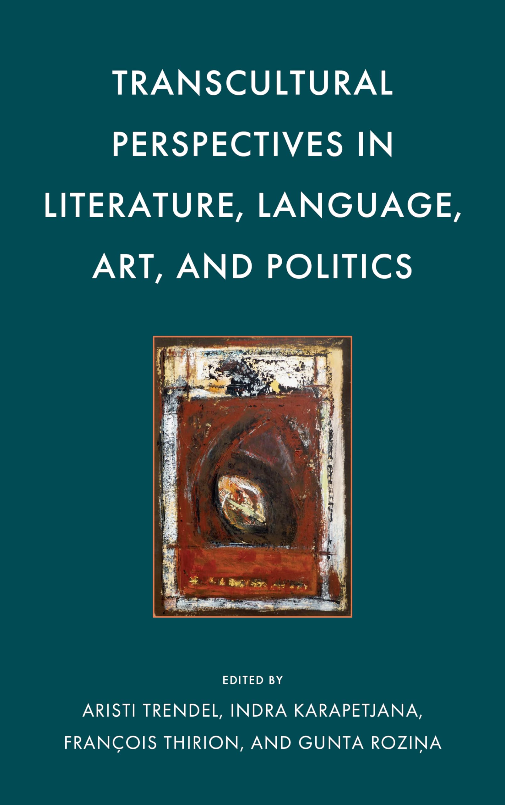 Transcultural Perspectives in Literature, Language, Art, and Politics General education