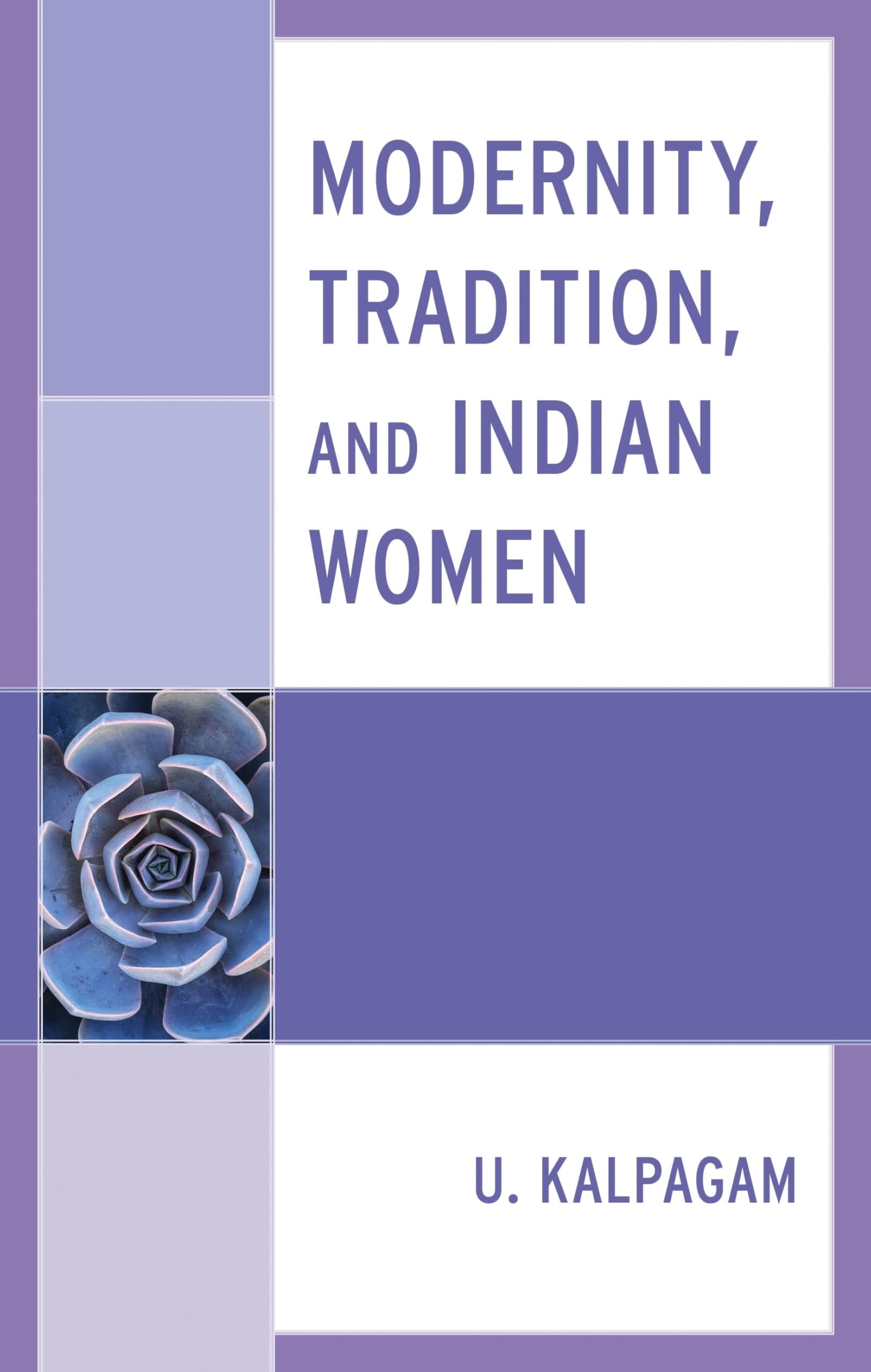 Modernity, Tradition, and Indian Women Books
