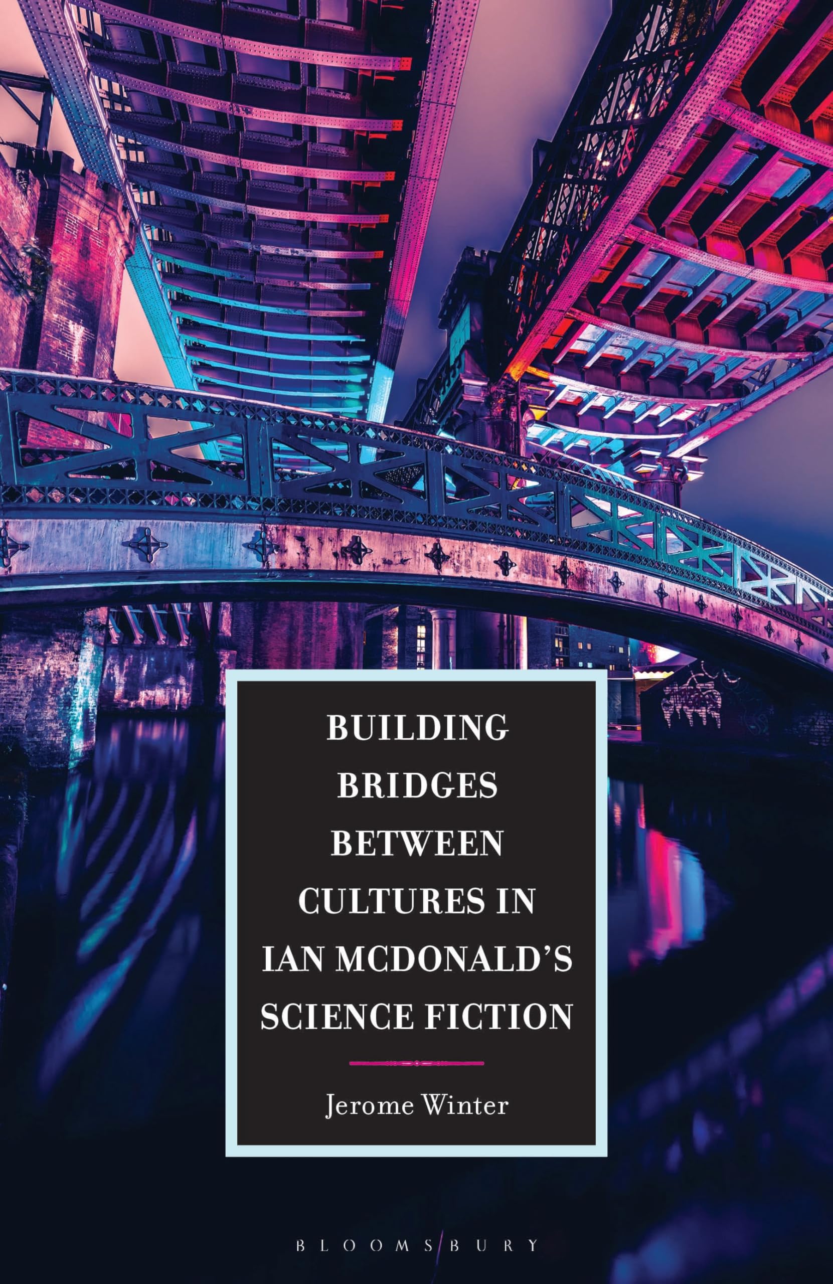 Building Bridges between Cultures in Ian McDonald's Science Fiction Social Sciences