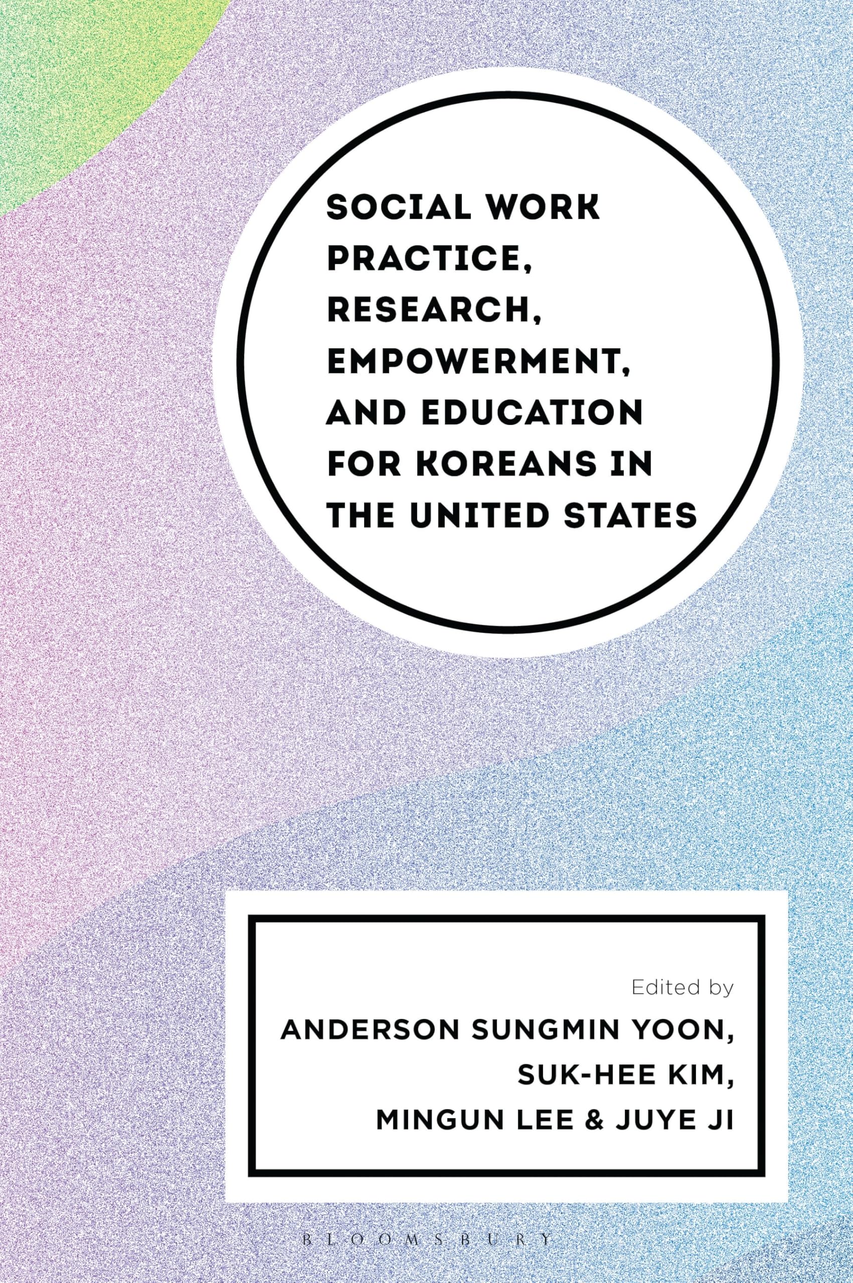 Social Work Practice, Research, Empowerment, and Education for Koreans in the United States Books