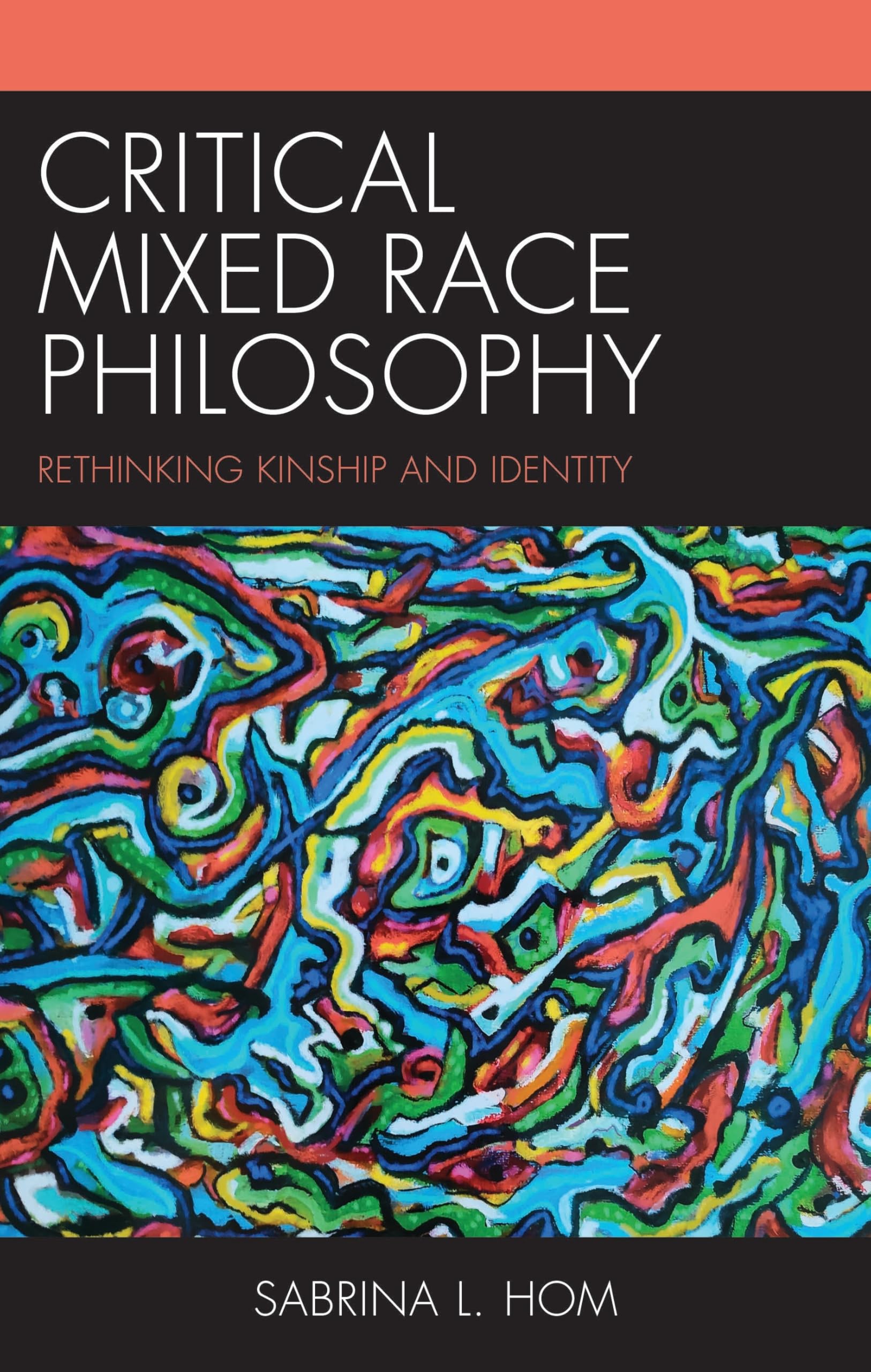 Critical Mixed Race Philosophy Philosophy
