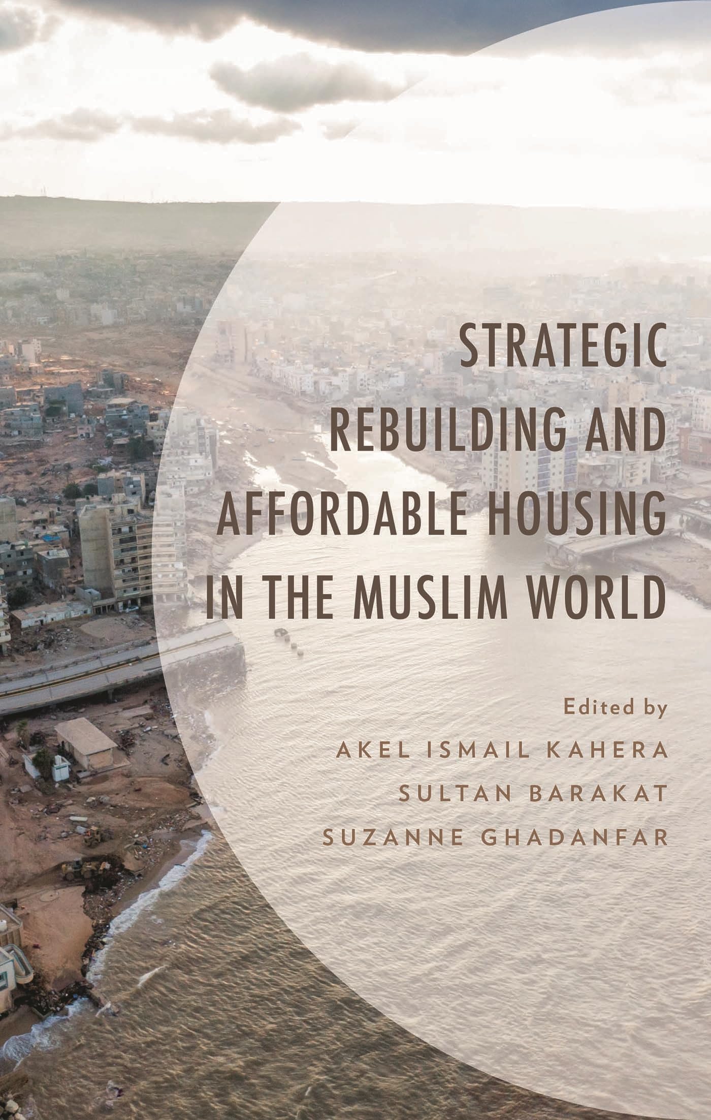 Strategic Rebuilding and Affordable Housing in the Muslim World Social Sciences