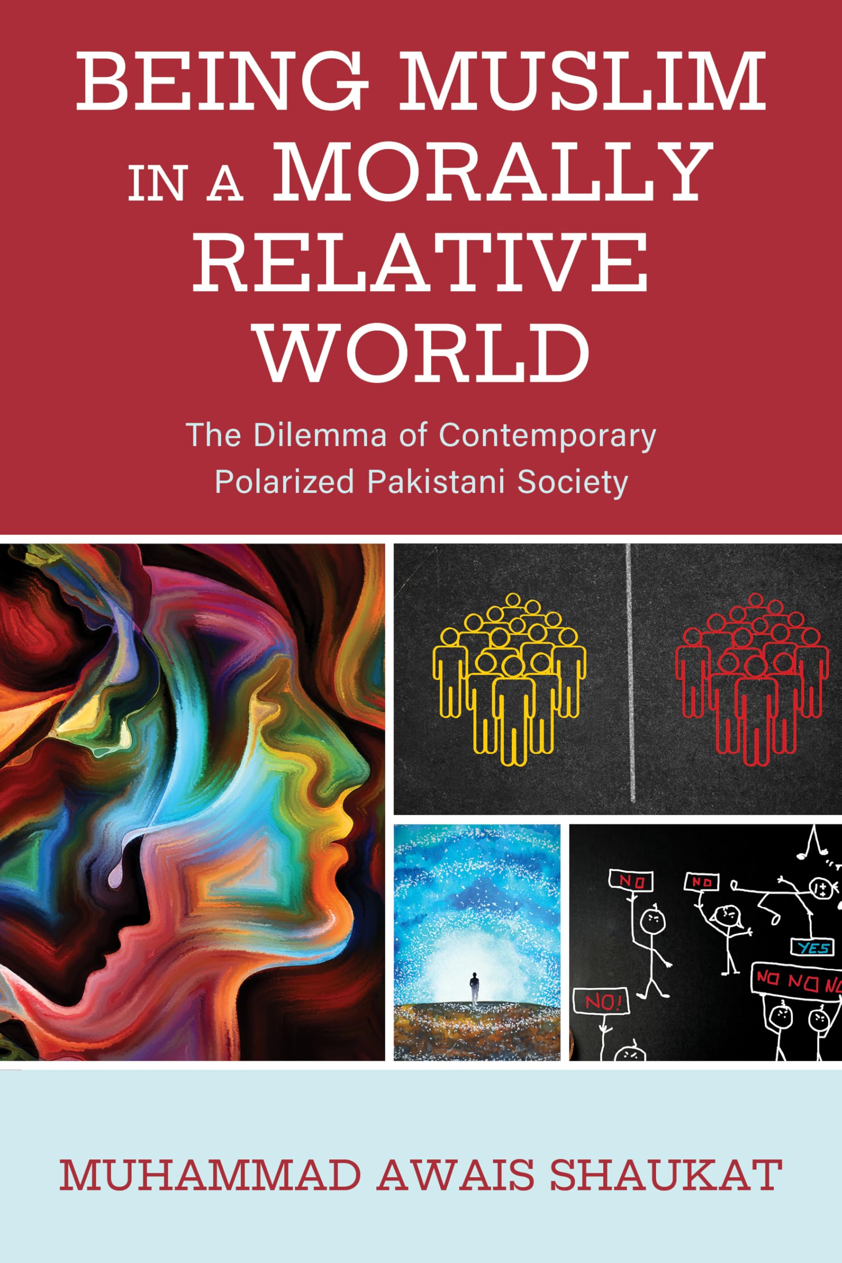 Being Muslim in a Morally Relative World Religion & Esotericism
