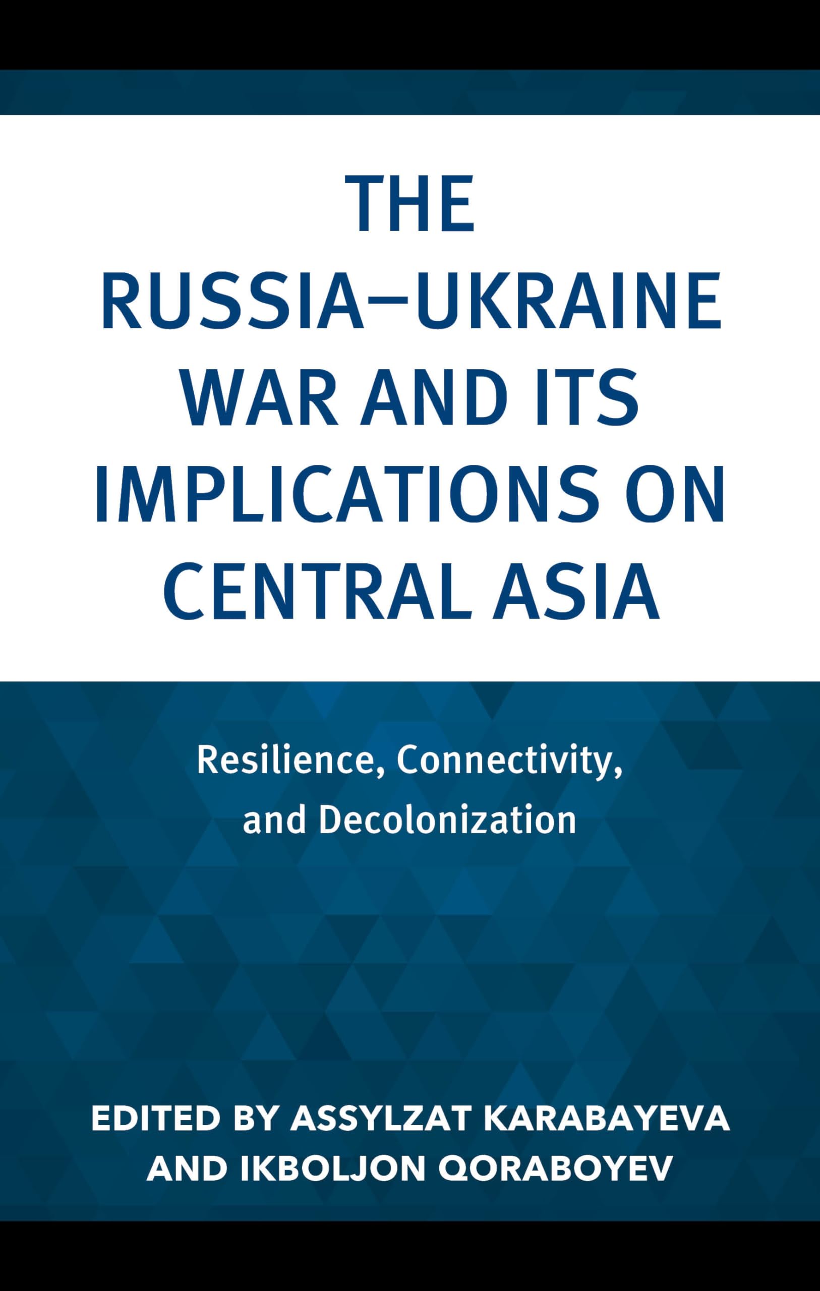 Russia-Ukraine War and Its Implications on Central Asia Social Sciences