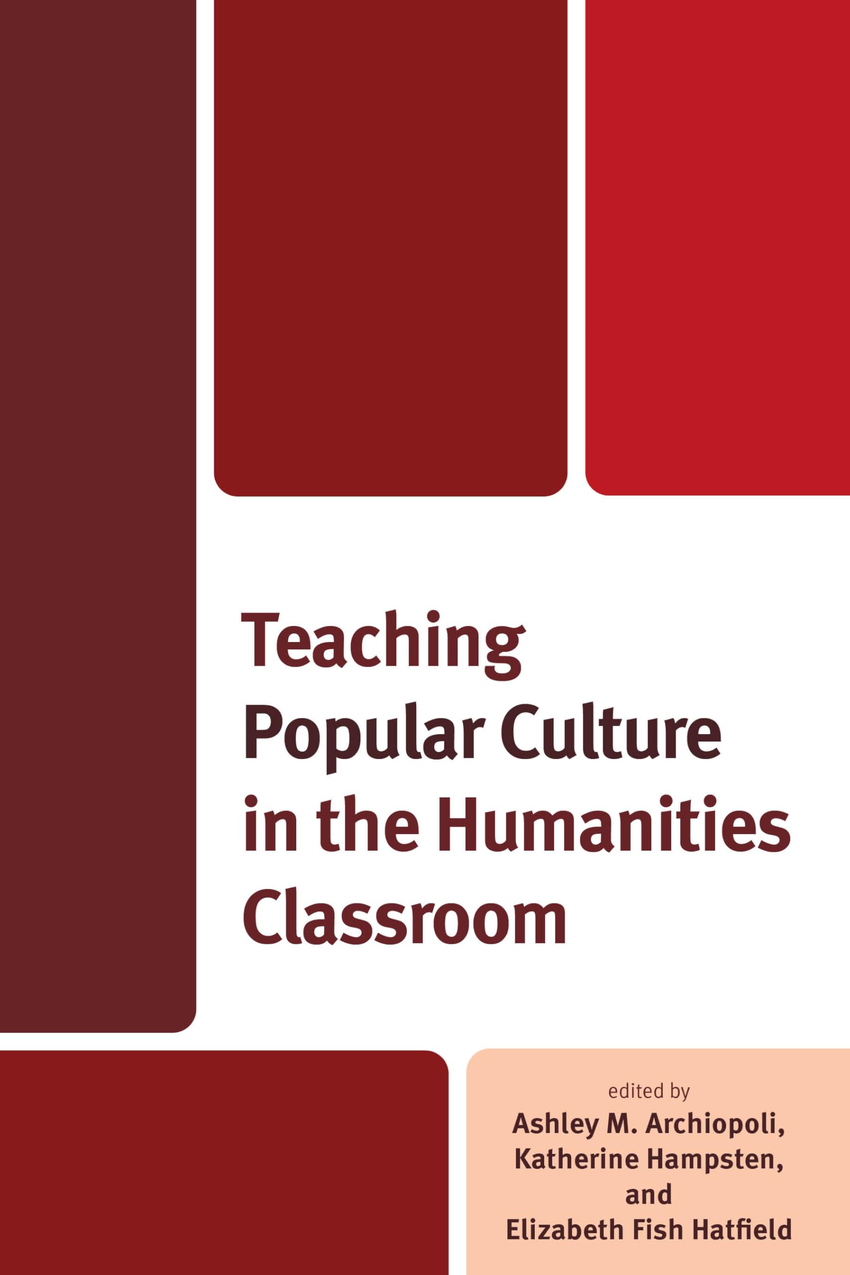 Teaching Popular Culture in the Humanities Classroom Social Sciences