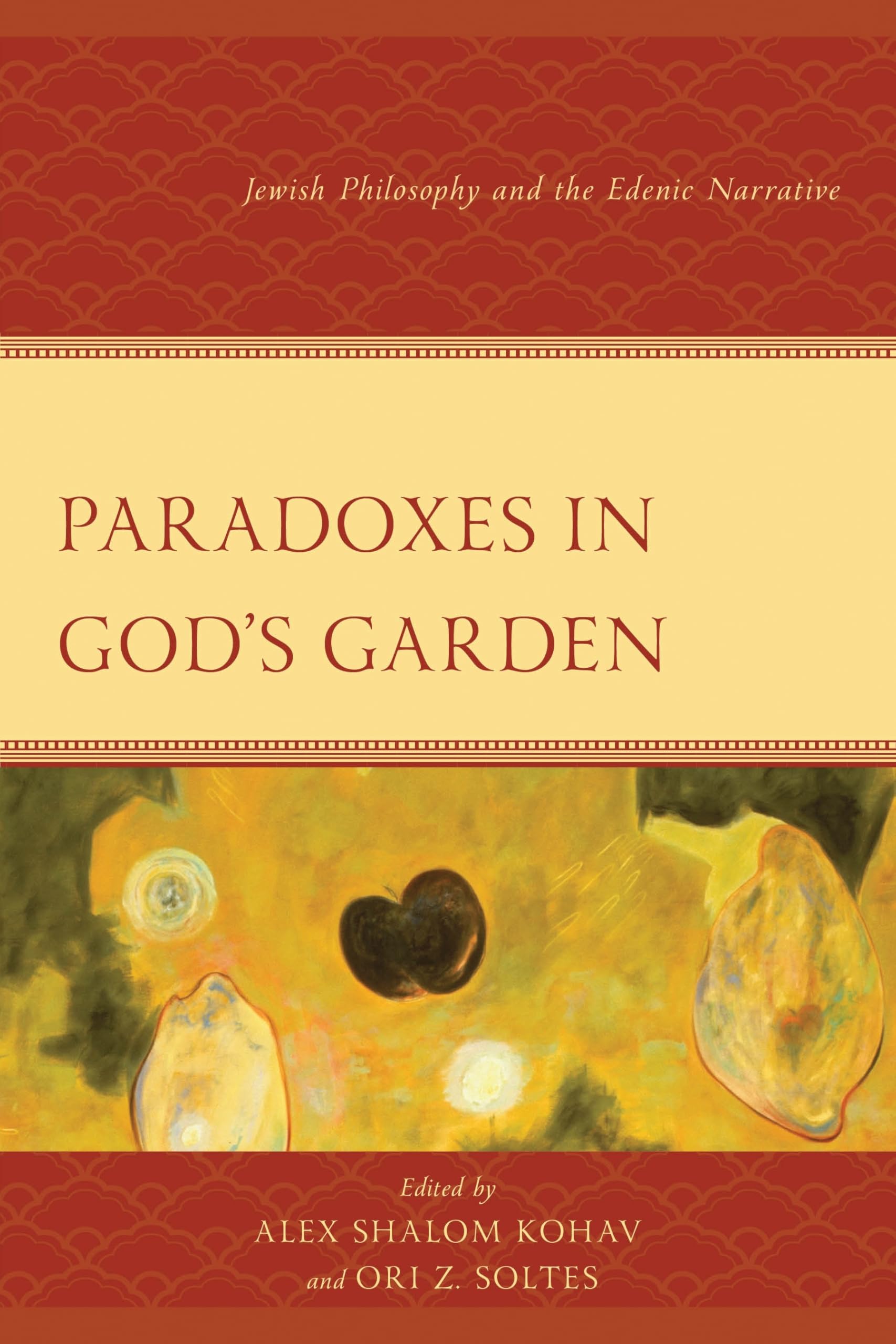 Paradoxes in God's Garden Religion & Esotericism