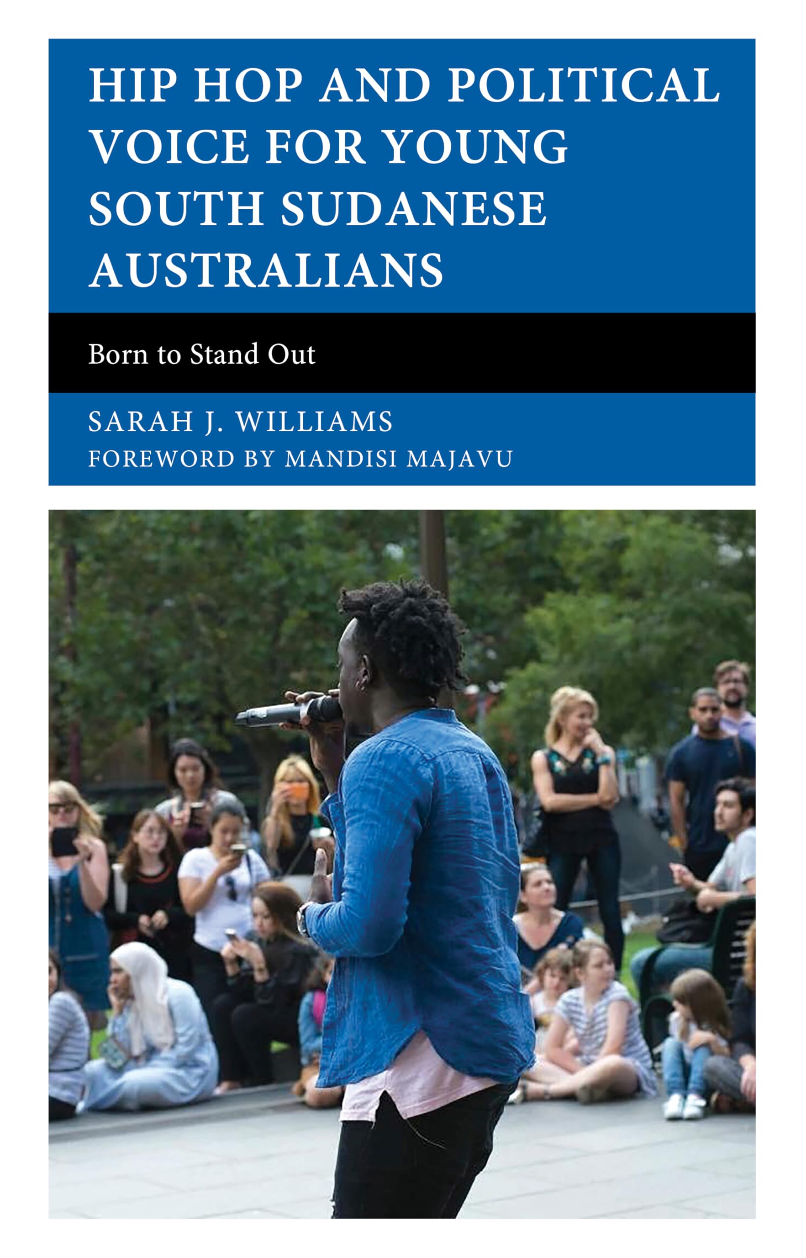 Hip Hop and Political Voice for Young South Sudanese Australians Law