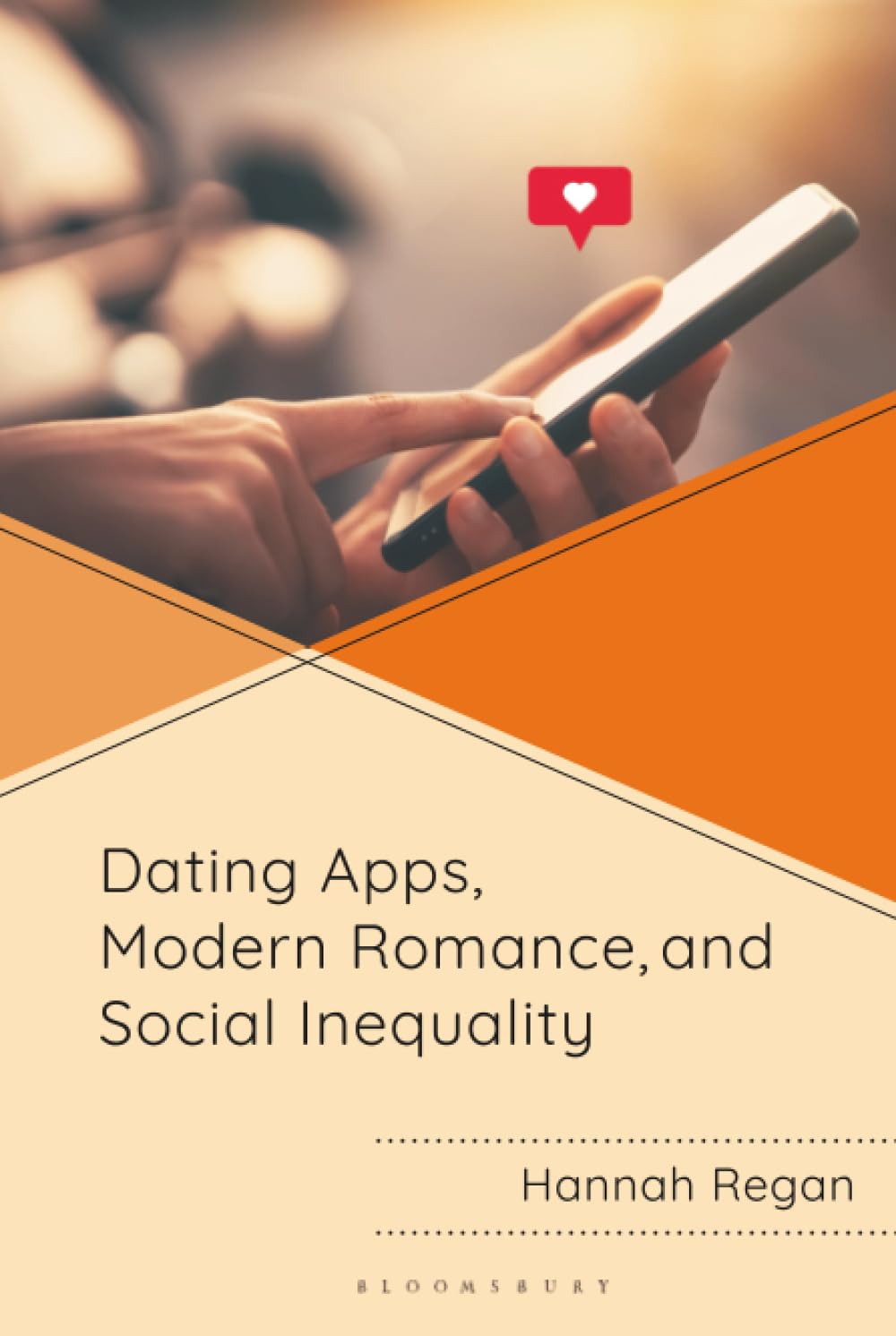 Dating Apps, Modern Romance, and Social Inequality Law