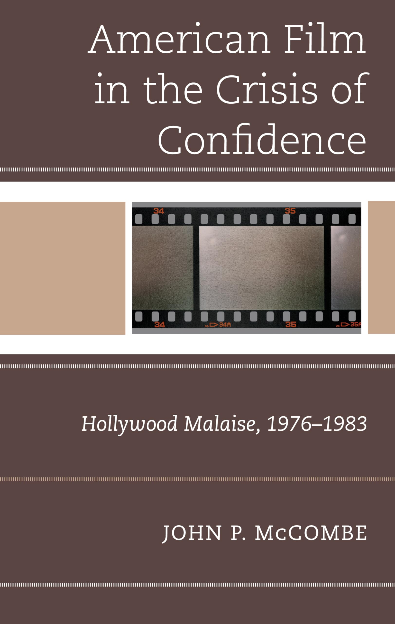 American Film in the Crisis of Confidence Media & Communication