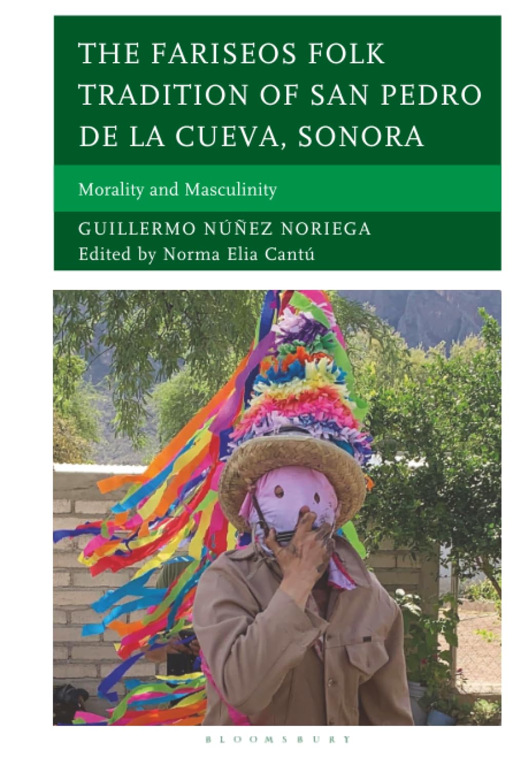 The Fariseos Folk Tradition of San Pedro de la Cueva, Sonora Books