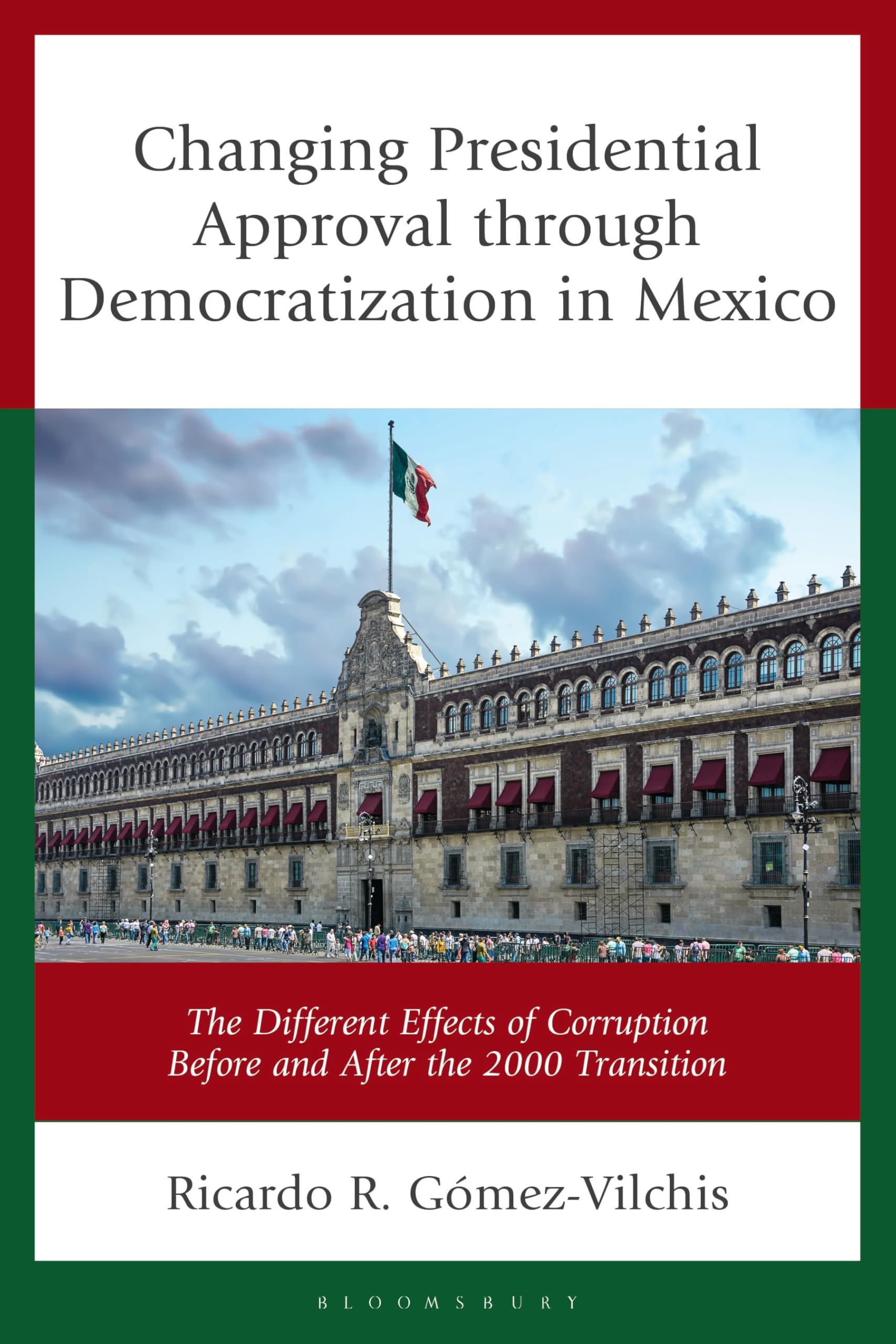 Changing Presidential Approval through Democratization in Mexico Books