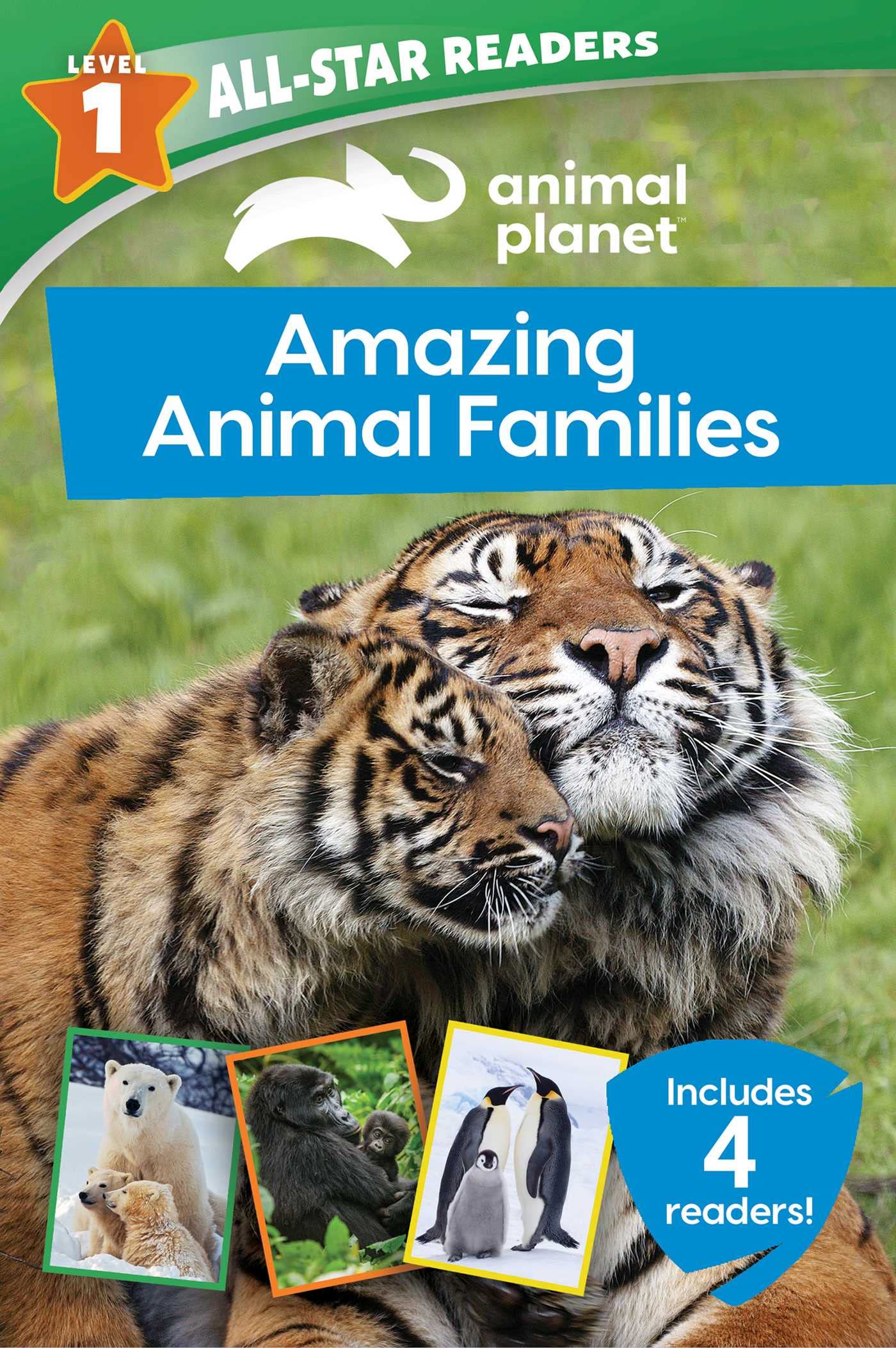 Amazing Animal Families: Amazing Animal Families (Animal Planet All-star Readers) Non-fiction