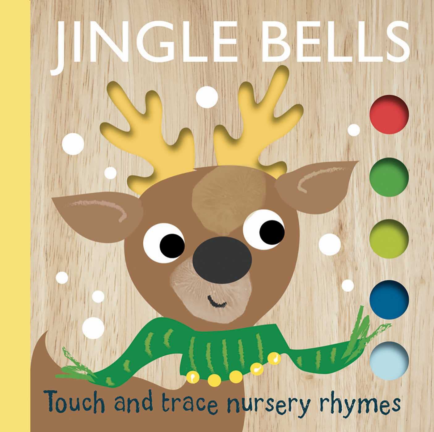 Touch and Trace Nursery Rhymes: Jingle Bells Non-fiction
