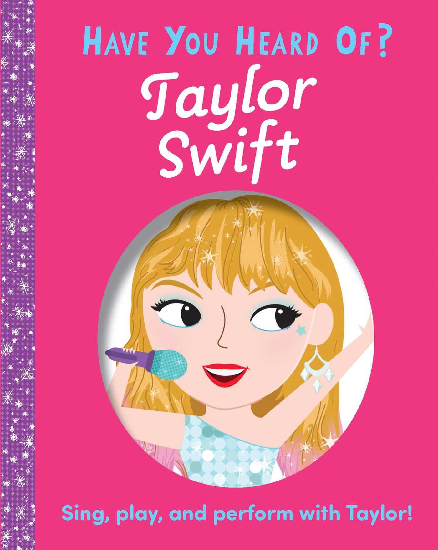 Have You Heard of Taylor Swift? Non-fiction