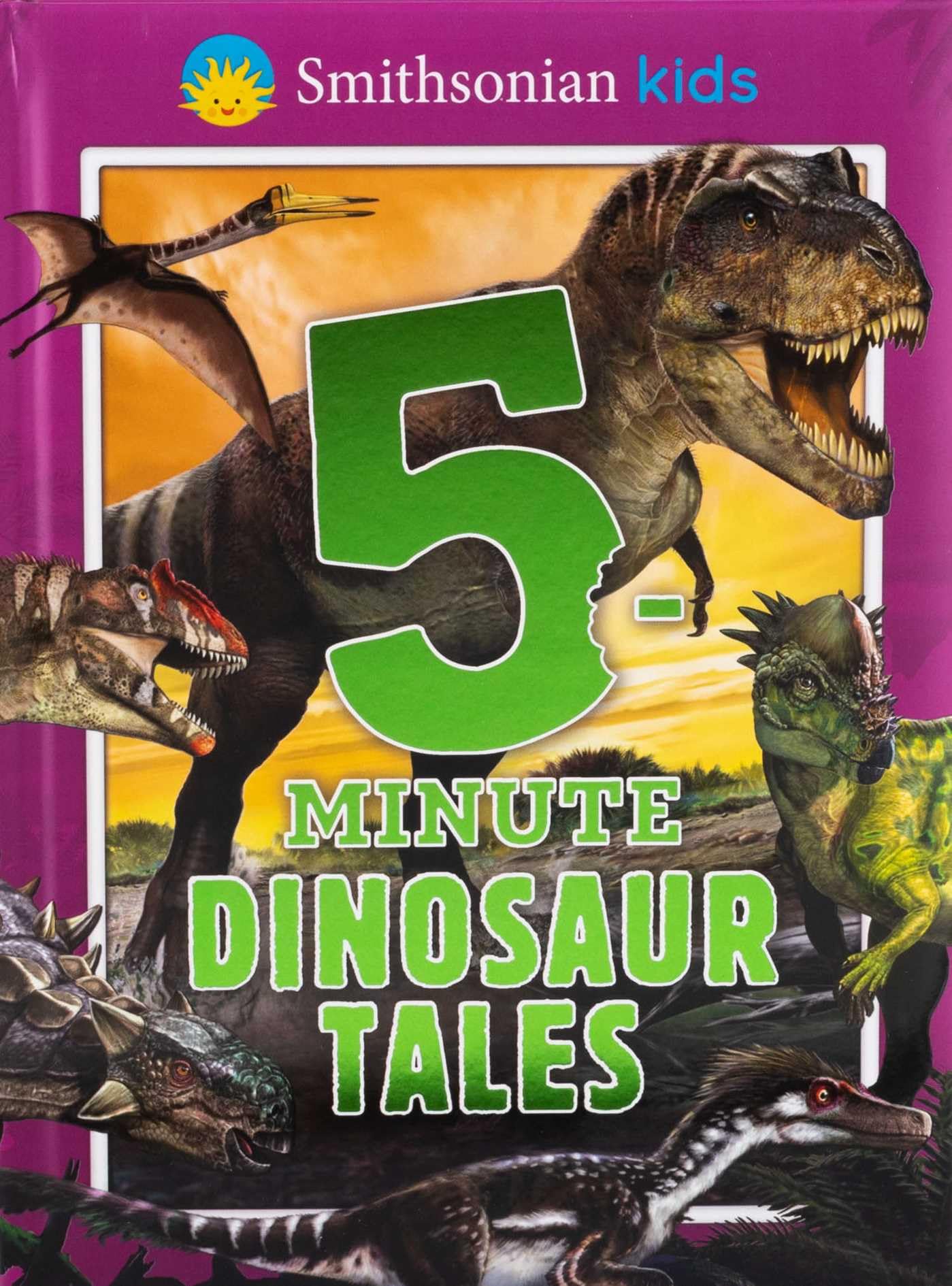 Smithsonian Kids: 5-Minute Dinosaur Tales (5-Minute Stories) Non-fiction